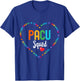 PACU Squad Nurse week PACU nurse & Post Anesthesia T-Shirt - T-Shirt | Royal