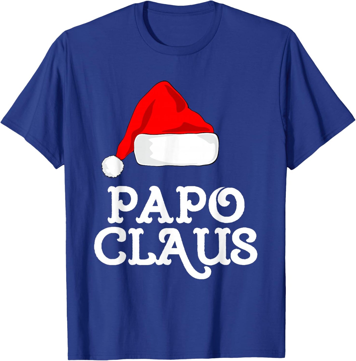 Family Papo Claus Christmas Santa's Hat Pajama Matching T-Shirt - T-Shirt | Royal