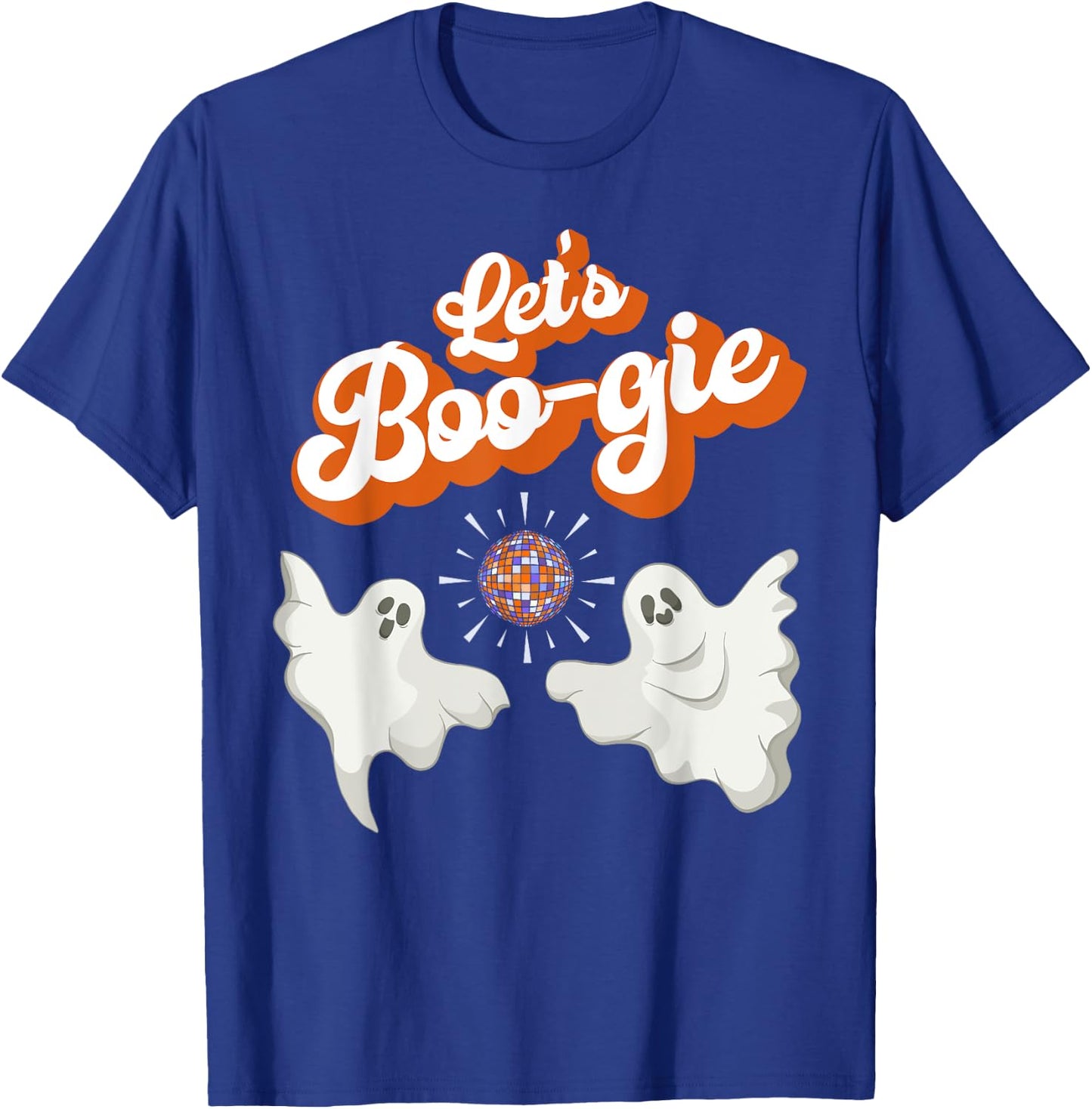 Let's Boo-gie Retro Disco 70's Ghosts Let's Boogie Halloween T-Shirt - T-Shirt | Royal