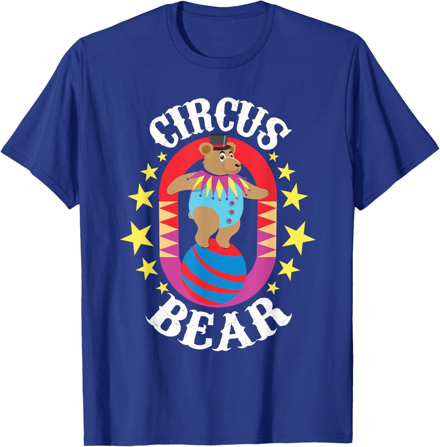 Circus Bear - Circus Birthday Party Circus Costume T-Shirt - T-Shirt | Royal