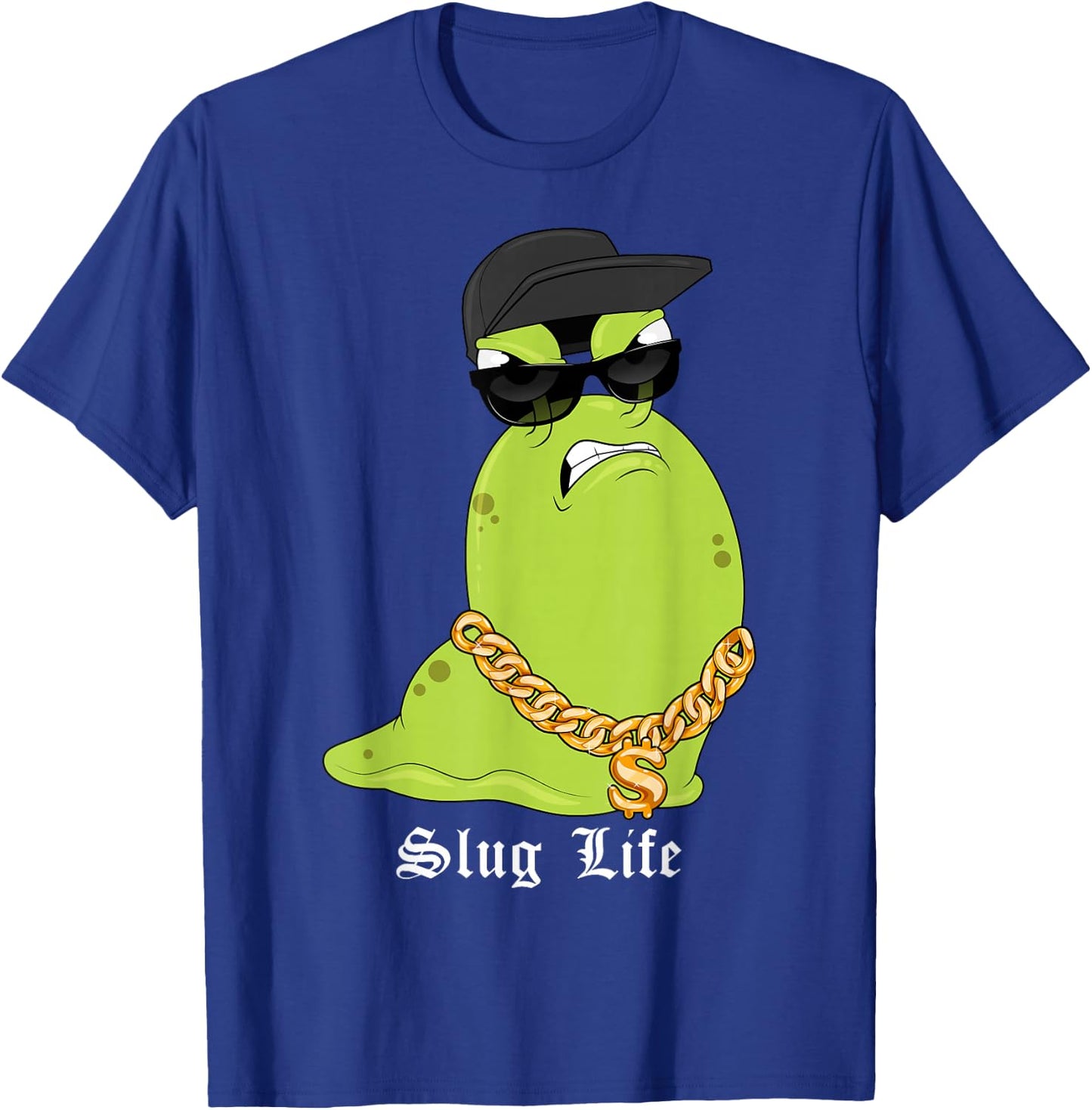 Slug Life Funny Gastropod Snail Thug Gangster Slime Joke Pun T-Shirt - T-Shirt | Royal