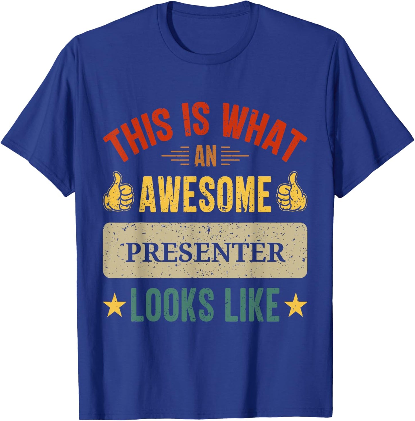 Presenter gifts funny Presenter quote T-Shirt - T-Shirt | Royal