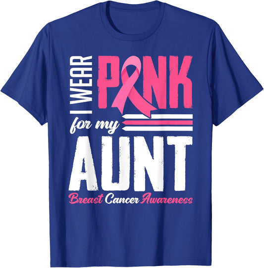 I Wear Pink For My Aunt Breast Cancer Awareness Family T-Shirt - T-Shirt | Royal