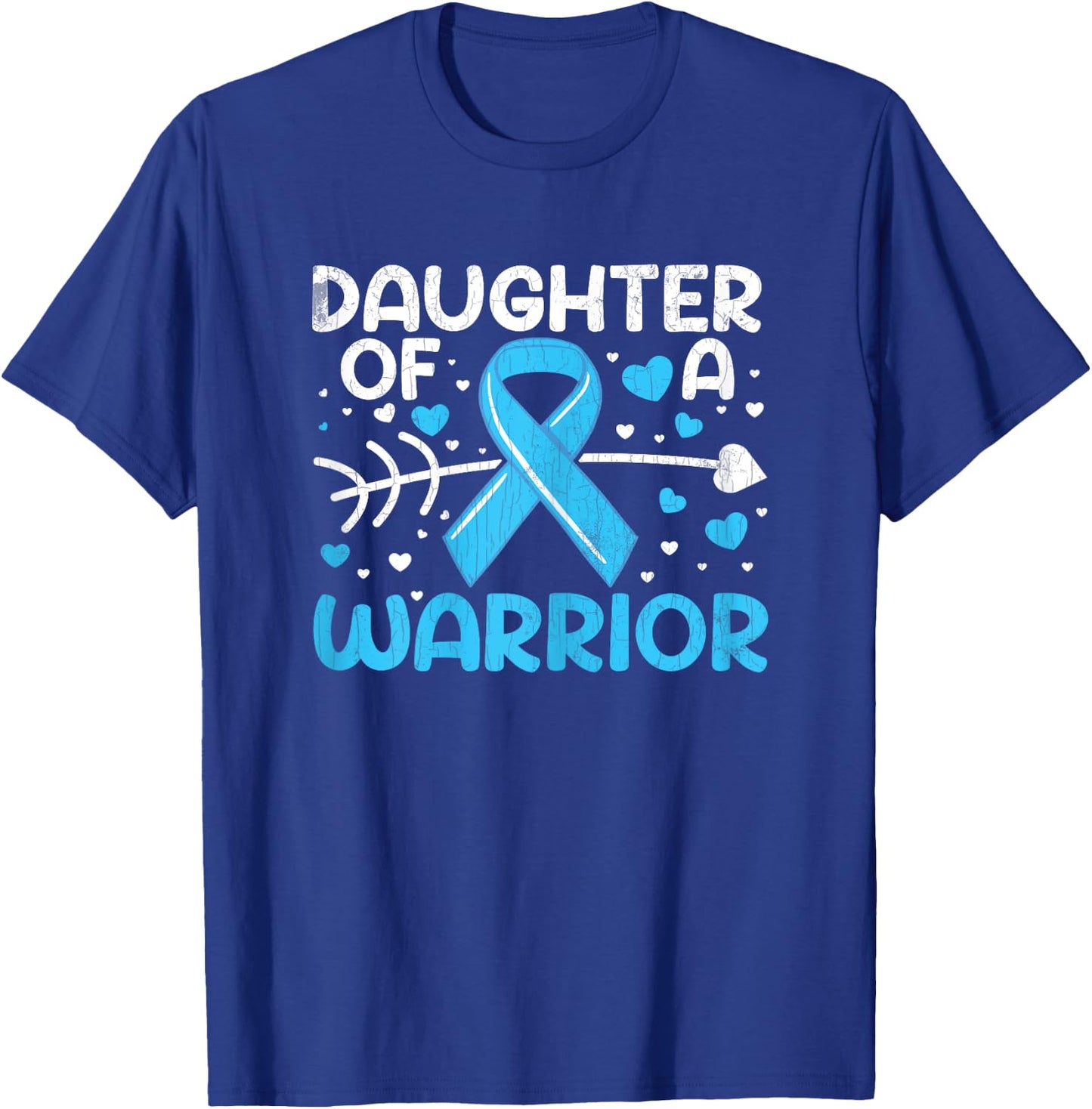 Daughter Of Warrior Prostate Cancer Awareness Blue Graphic T-Shirt - T-Shirt | Royal