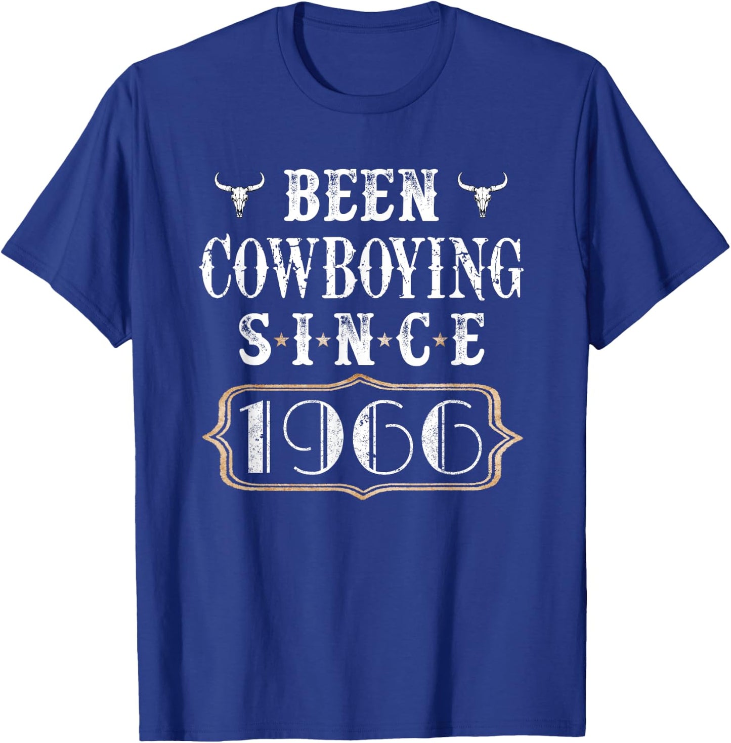 Been Cowboying Since 1966 Keepsake Vintage Birthday Cowboy T-Shirt - T-Shirt | Royal