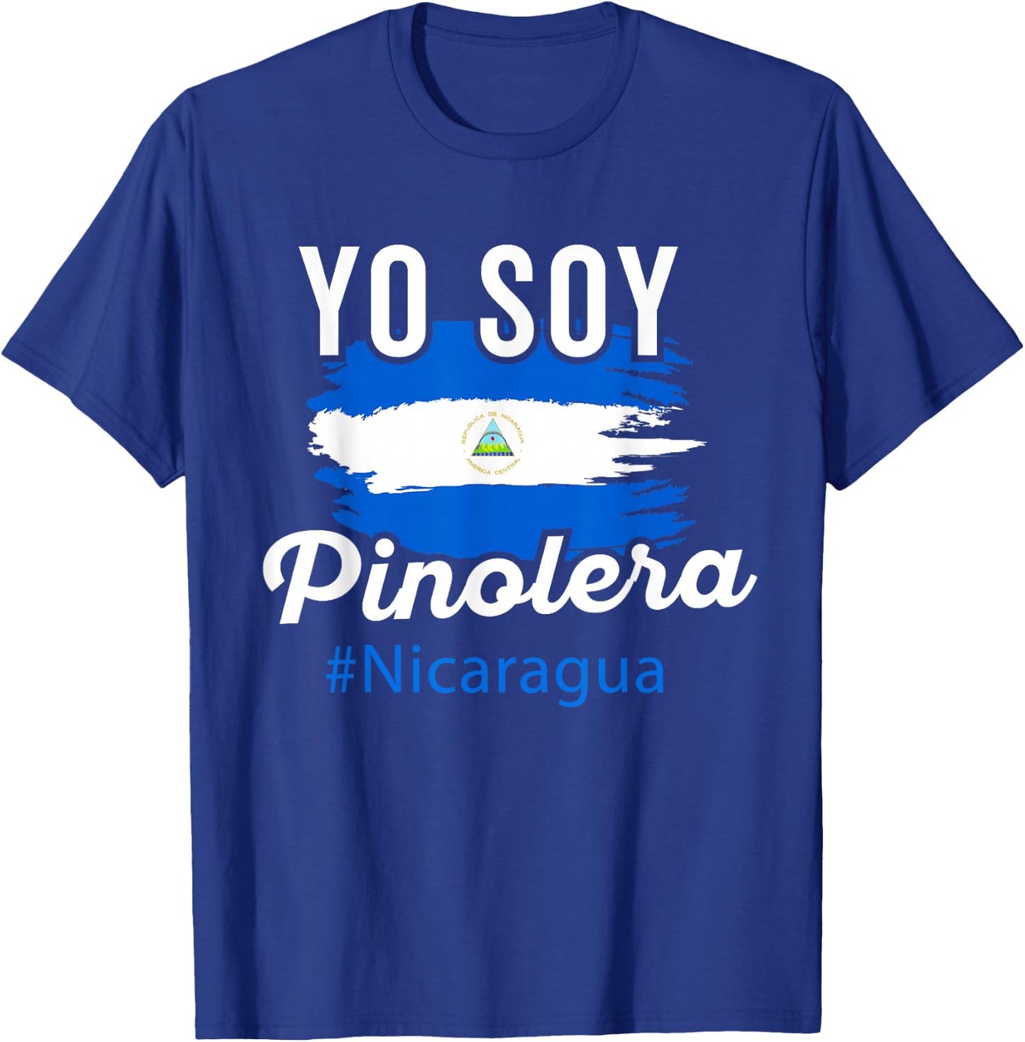 Nicaragua Flag Camiseta Nicaraguan Women Mujer Pinolera T-Shirt - T-Shirt | Royal