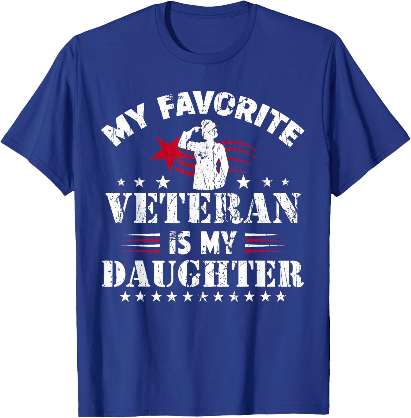 My Favorite Veteran Is My Daughter Usa Flag Vintage Women Men T-Shirt - T-Shirt | Royal