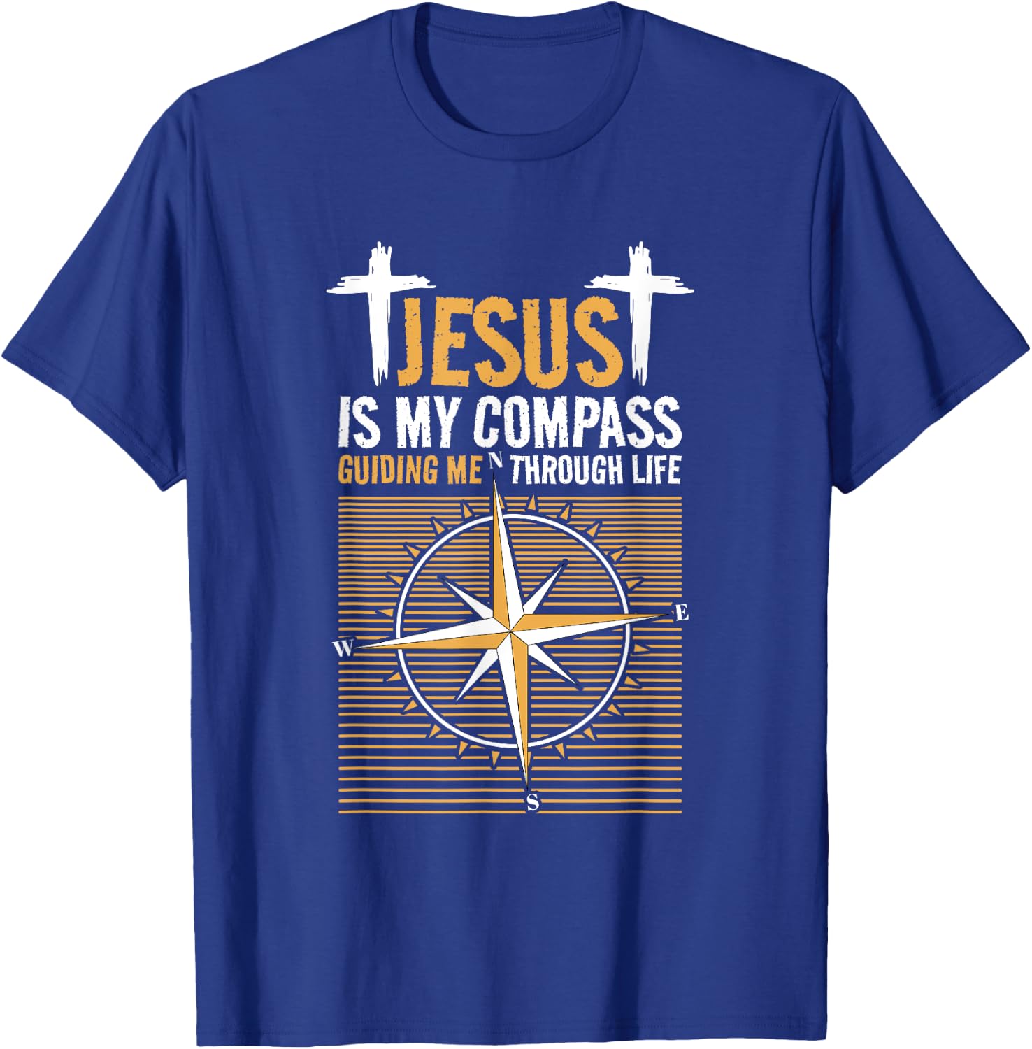 Jesus Is My Compass Guiding Me Through Life, Christian Faith T-Shirt - T-Shirt | Royal