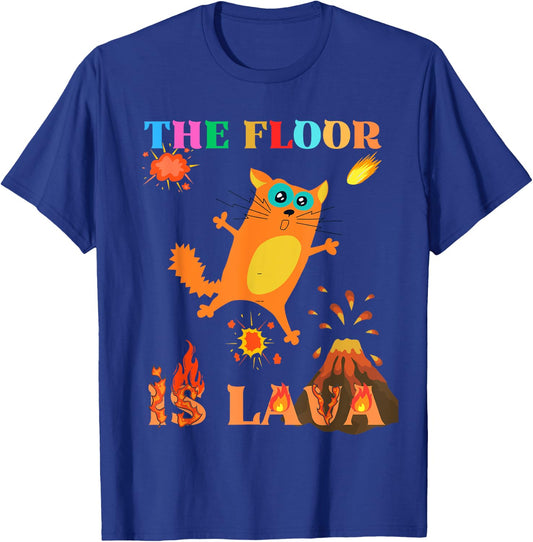 The Floor Is Lava Lover Cat Frighten Geology Teacher Volcano T-Shirt - T-Shirt | Royal