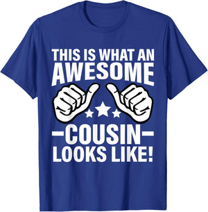 This Is What An Awesome Cousin Looks Like Cool Cousin T-Shirt - T-Shirt | Royal