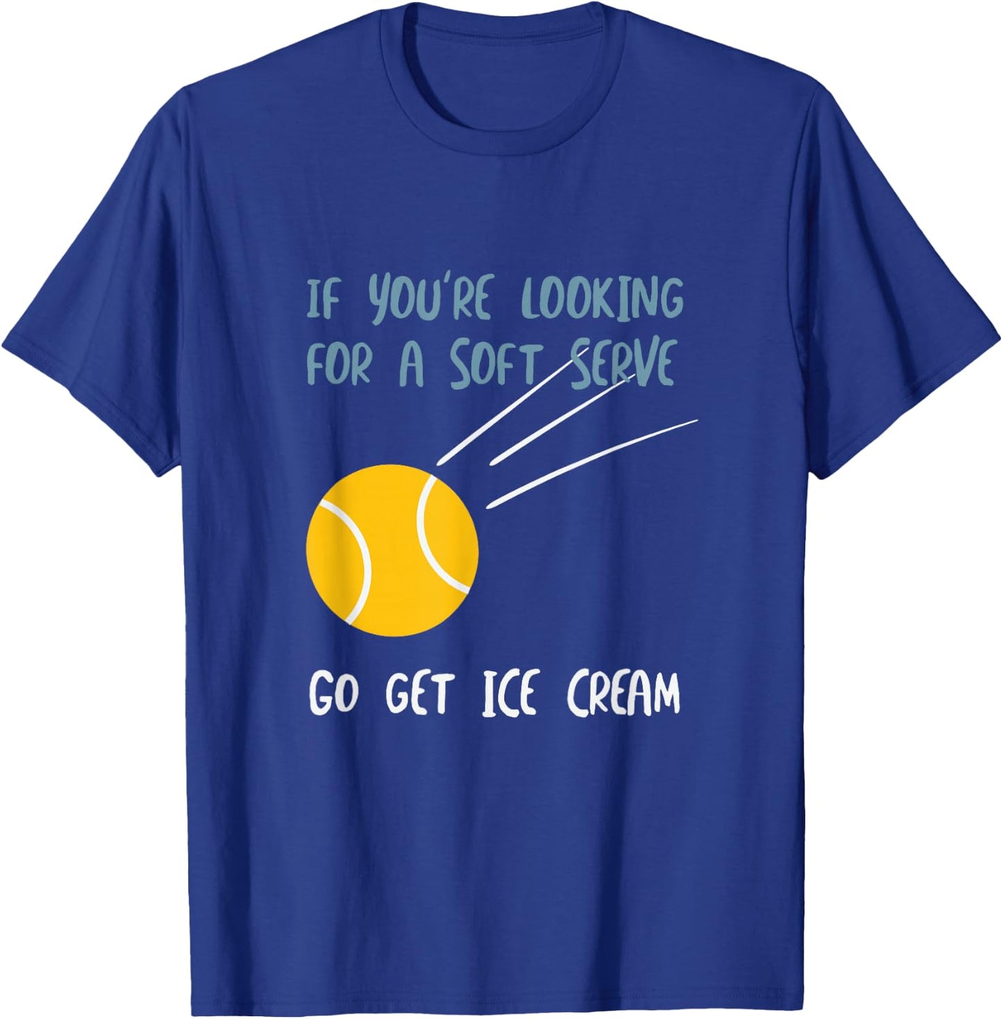 Funny Tennis soft serve Pun for Tennis Player T-Shirt - T-Shirt | Royal