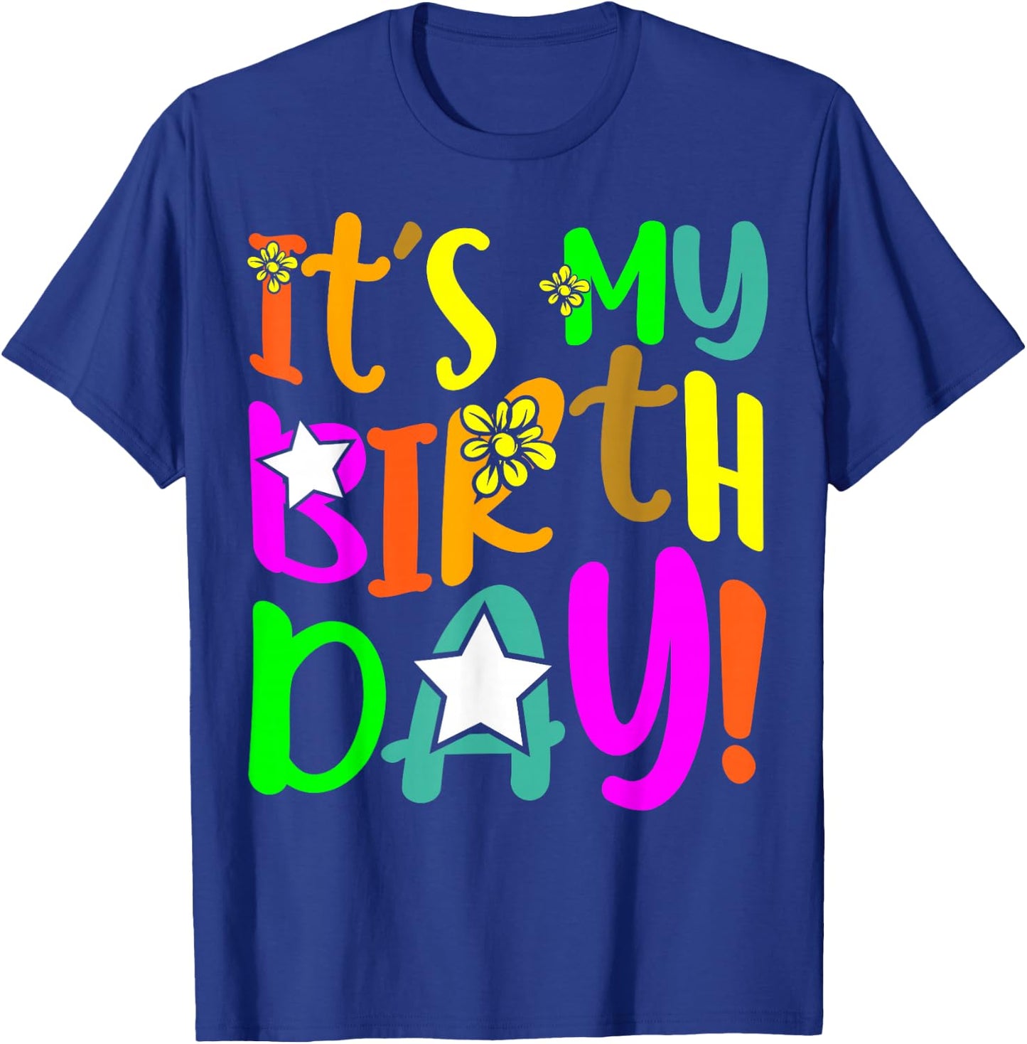 Boys and Girls - It´s My Birthday T-Shirt - T-Shirt | Royal
