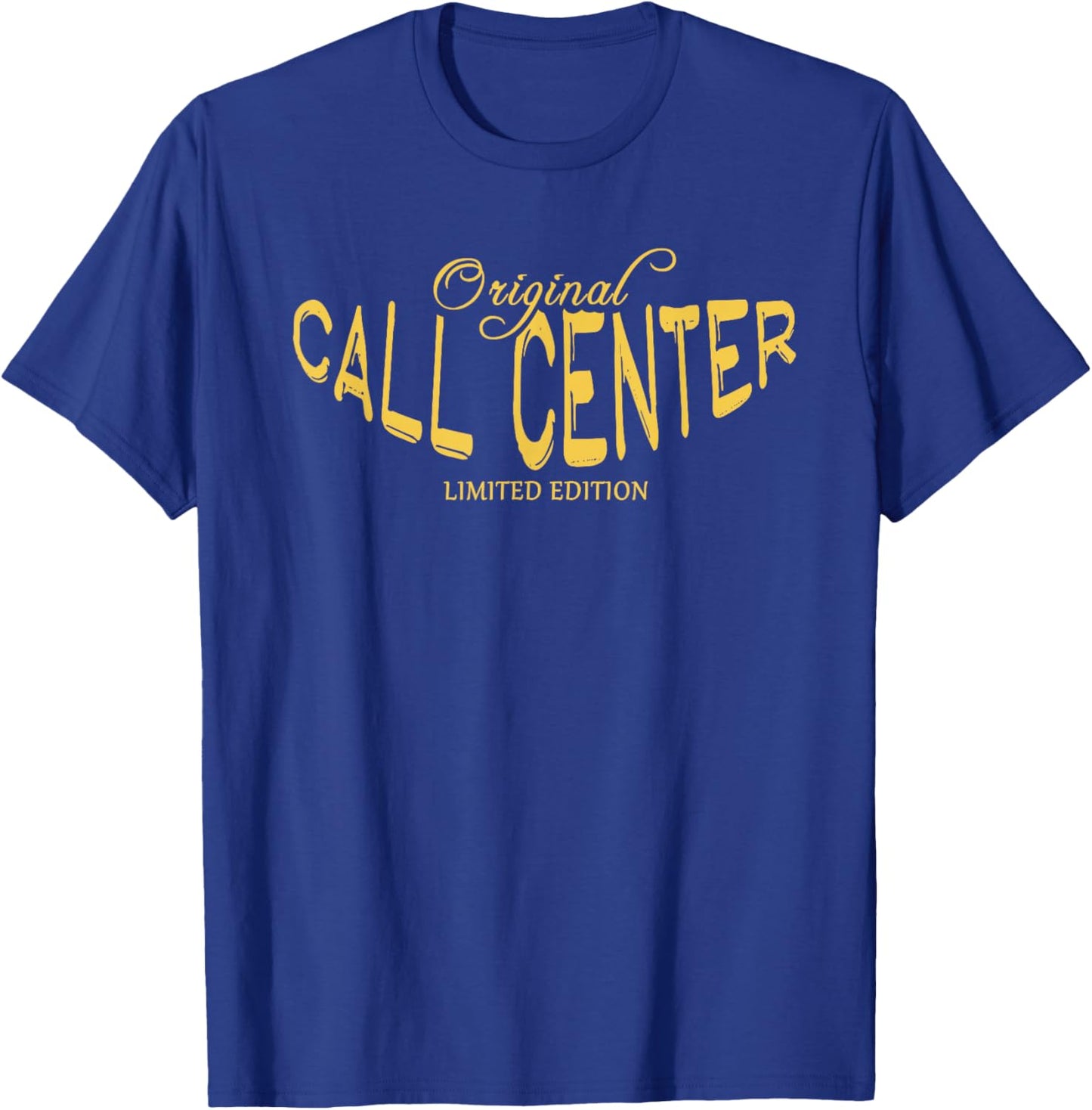 Call Center Funny Job Title Worker Funny Call Center T-Shirt - T-Shirt | Royal