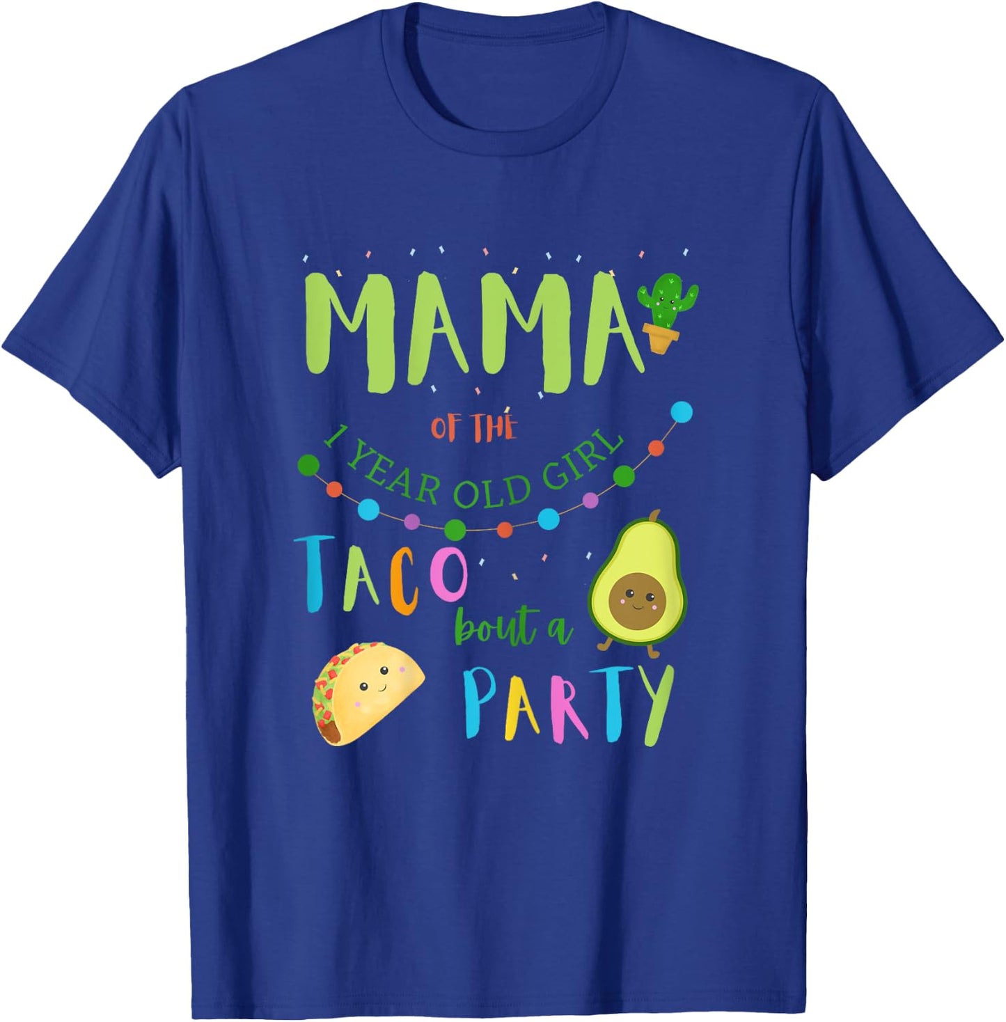 Mama Mom 1st Birthday Taco Bout A Party Family Matching T-Shirt - T-Shirt | Royal