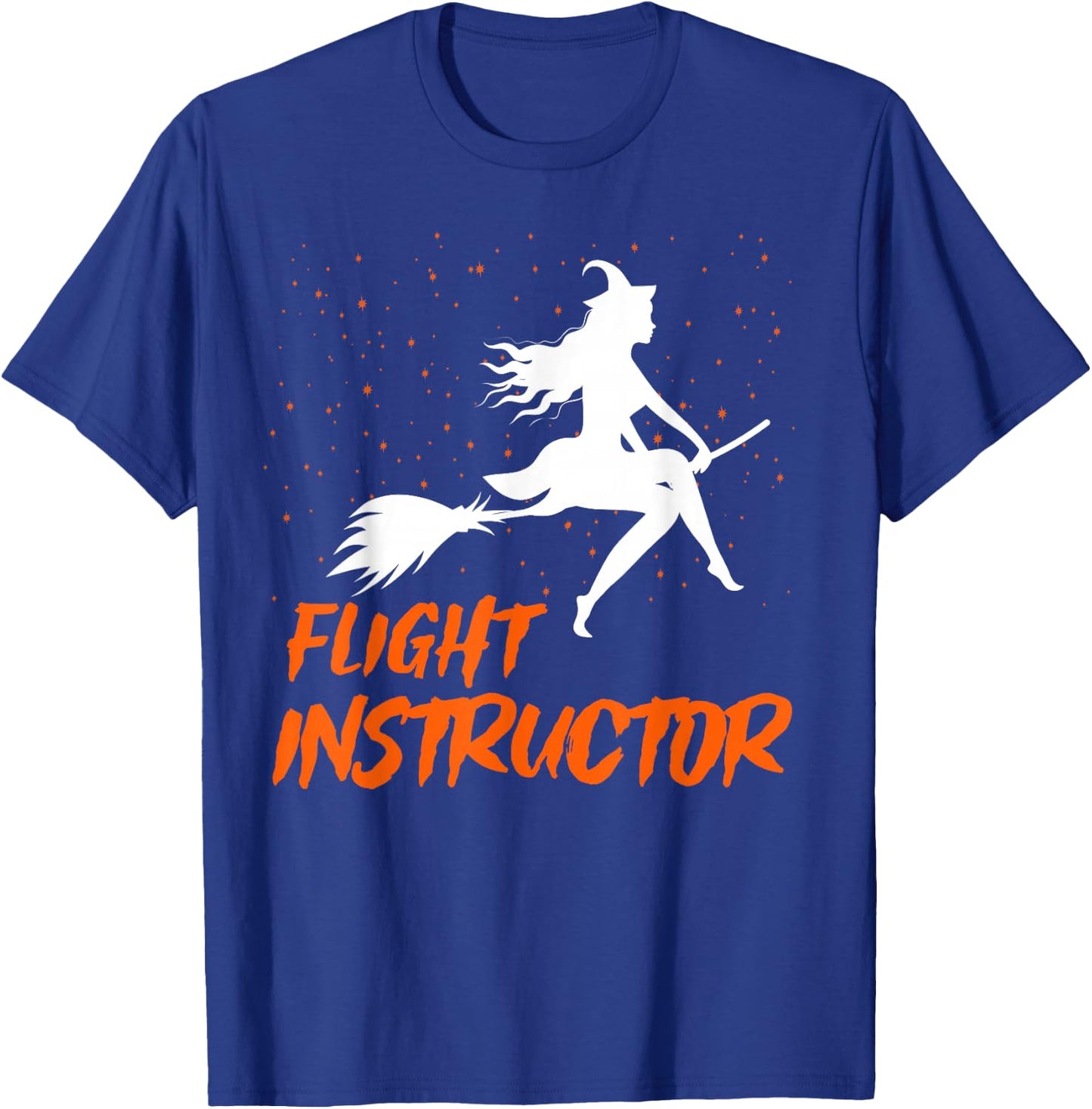 Flight Instructor Witch Riding Broomstick Halloween Costume T-Shirt - T-Shirt | Royal