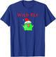 Wild Christmas Elf Funny Grab Idea Yankee Swap T-Shirt - T-Shirt | Royal