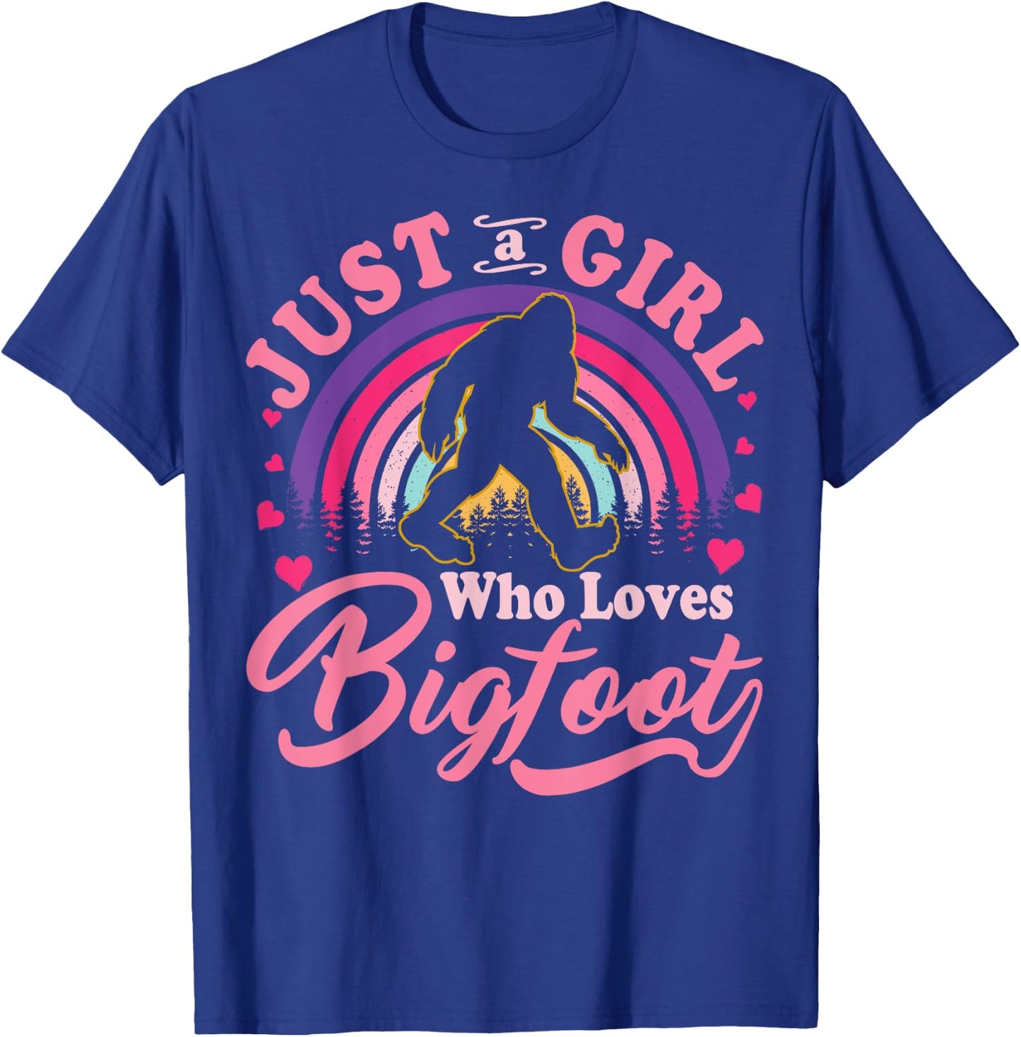 Just A Girl Who Loves Bigfoot Sasquatch Gifts For Teen Girls T-Shirt - T-Shirt | Royal