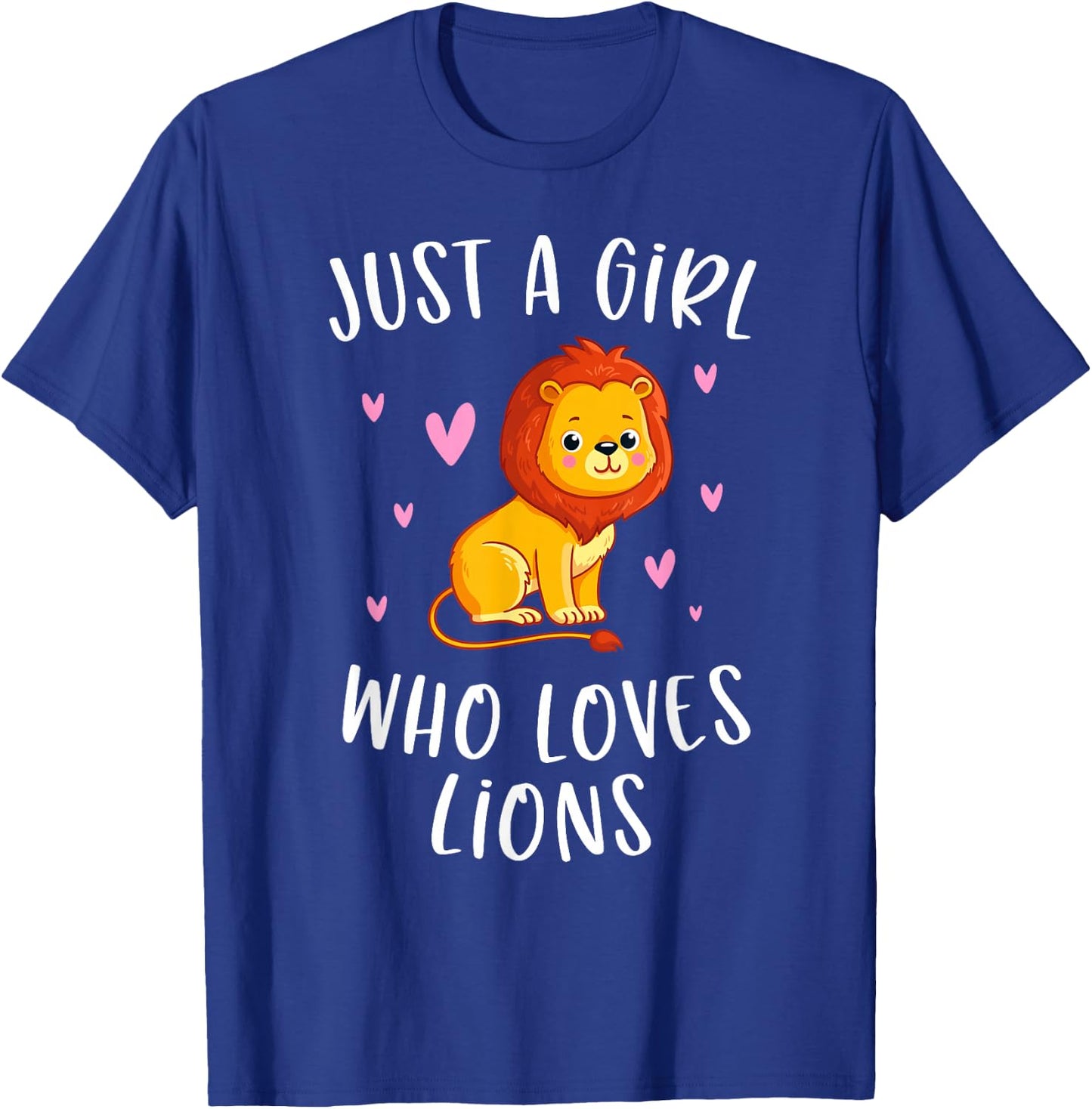 Just A Girl Who Loves Lions Cute Lion Lover T-Shirt - T-Shirt | Royal
