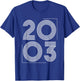Vintage 2003 T Shirts Retro Funny 2003 Birthday T-Shirt - T-Shirt | Royal