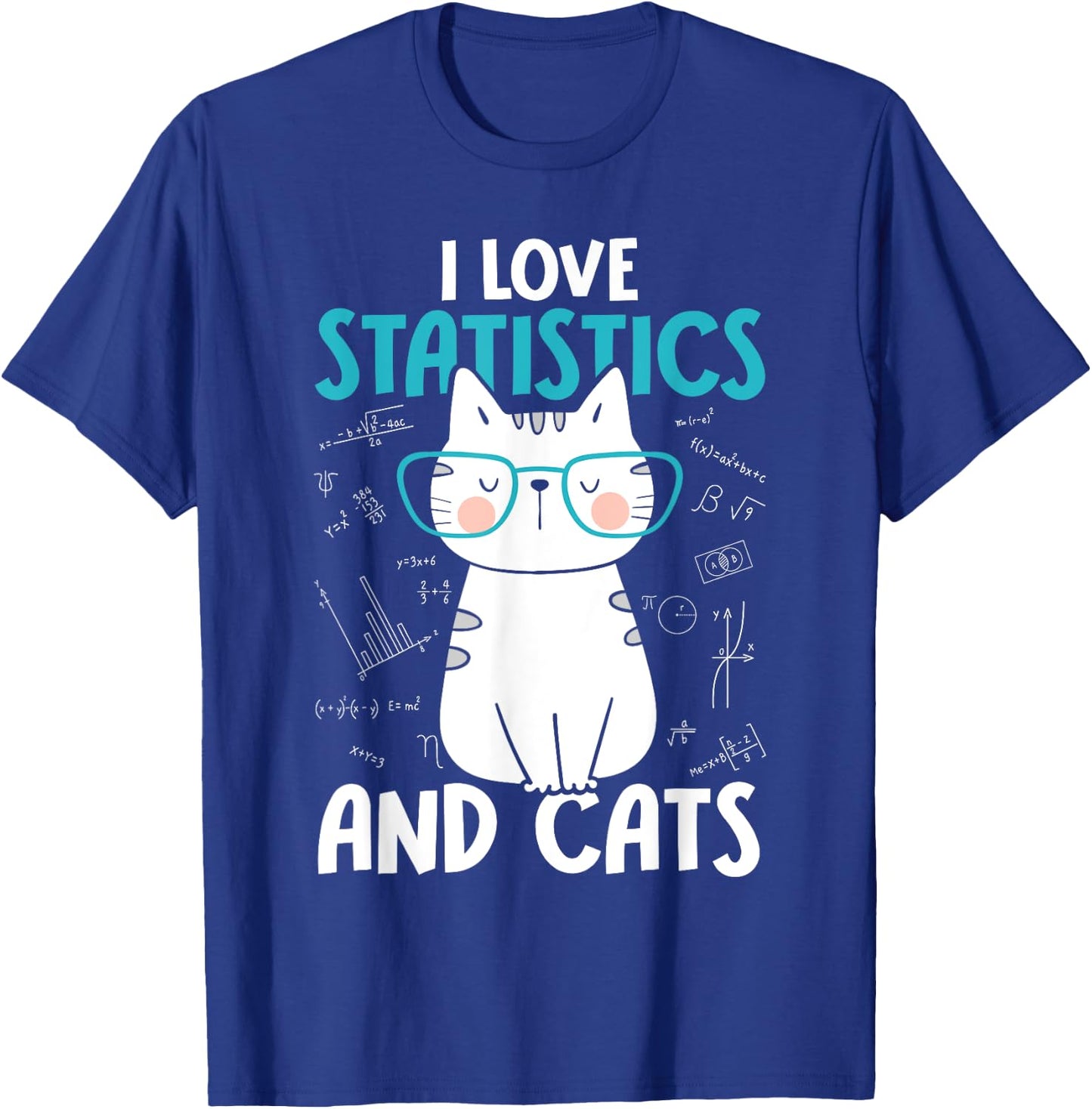 I Love Math and Cats - Funny Statistics T-Shirt - T-Shirt | Royal
