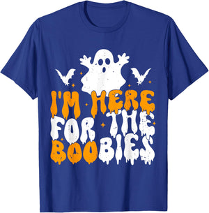 I'm Here For The Boobies Halloween Adult Humor Joke Ghost T-Shirt - T-Shirt | Royal