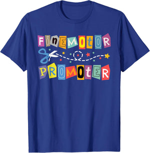 Fine Motor Promoter Occupational Therapy -OT Therapist T-Shirt - T-Shirt | Royal