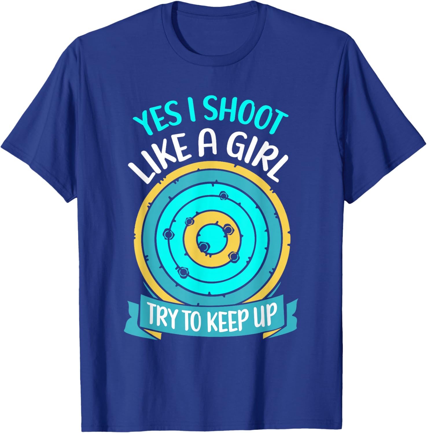Ja Ich schieße wie Ein Mädchen Shooting ranges Shooting Range T-Shirt - T-Shirt | Royal