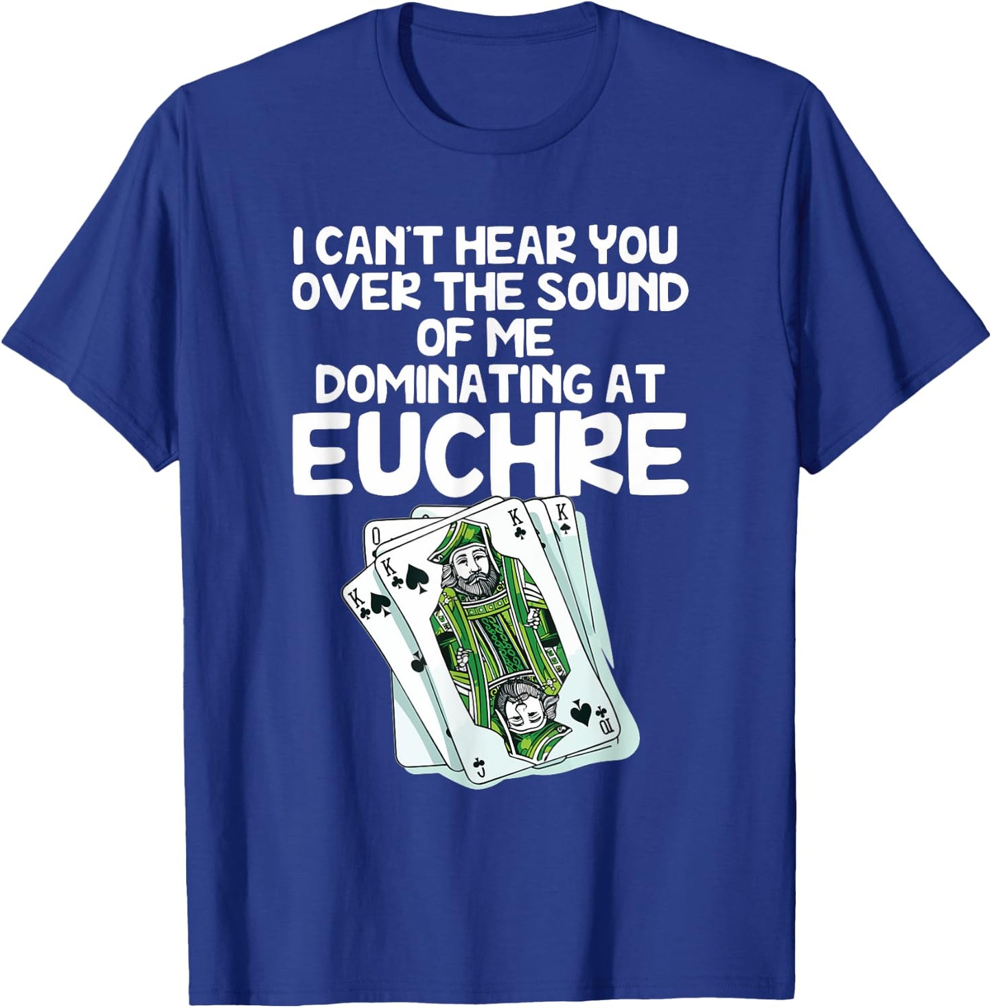 Euchre Card Game Player Euchre Gamers Funny Partner T-Shirt - T-Shirt | Royal