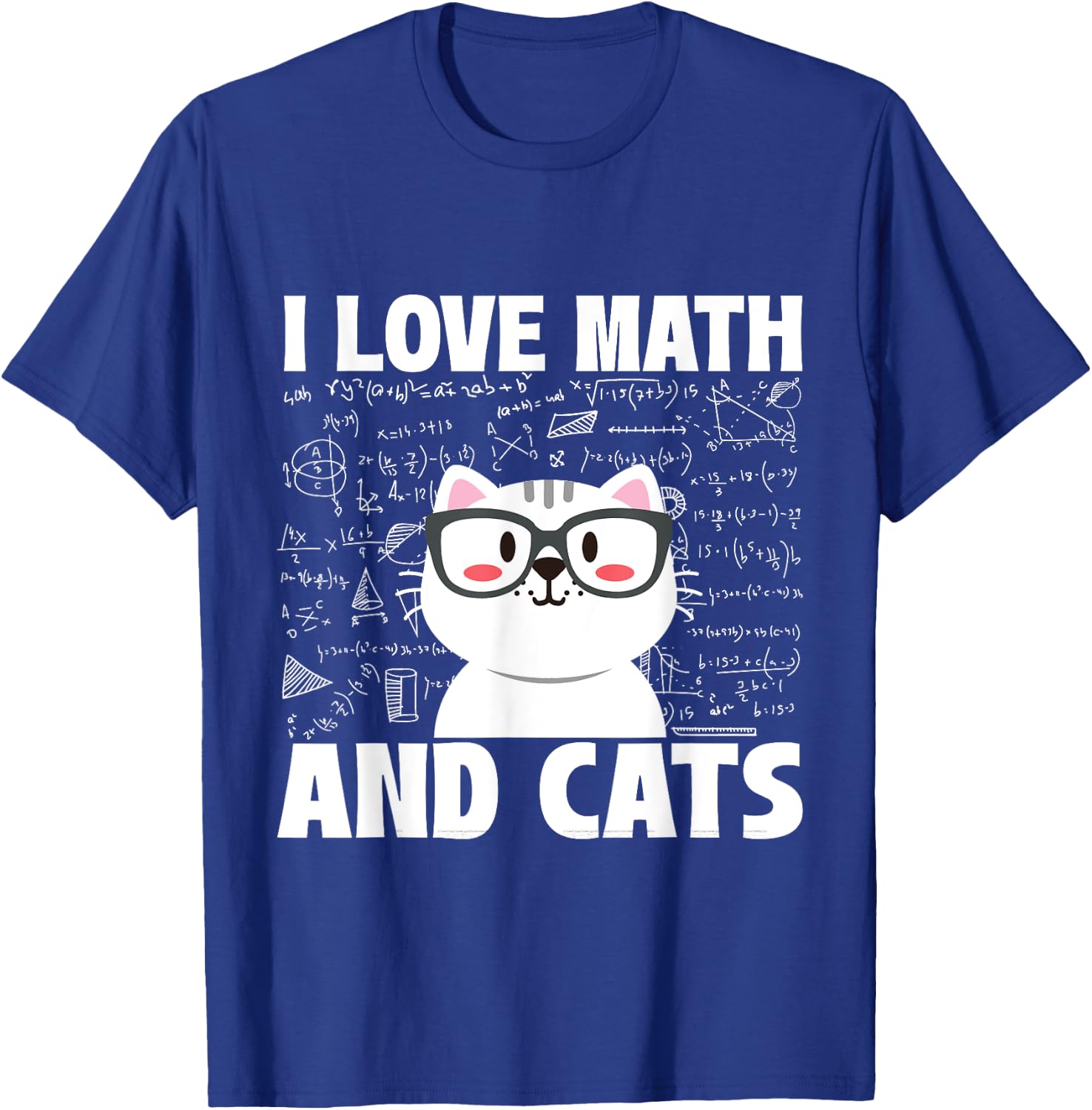 I Love Math And Cats - Feline Animal Cat Lover Kitten Kitty T-Shirt - T-Shirt | Royal