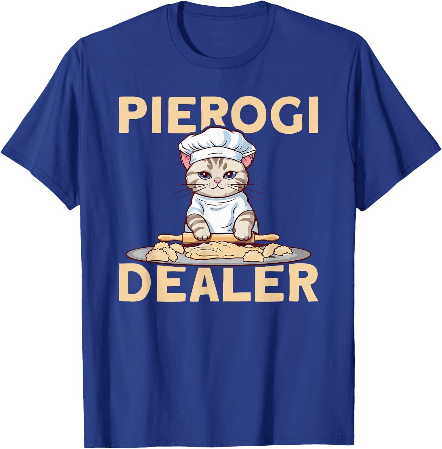 Pierogi Lover Pierogi Dealer Polish Pierogi T-Shirt - T-Shirt | Royal