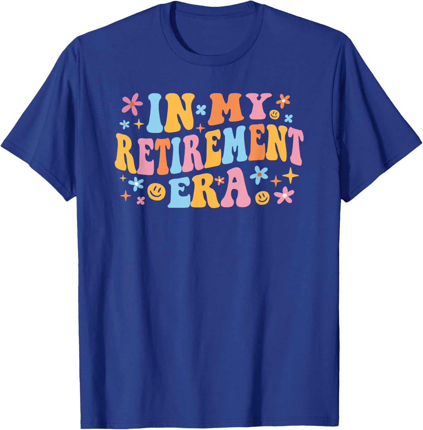 In My Retirement Era Groovy Farewell Party Retiree Men Women T-Shirt - T-Shirt | Royal
