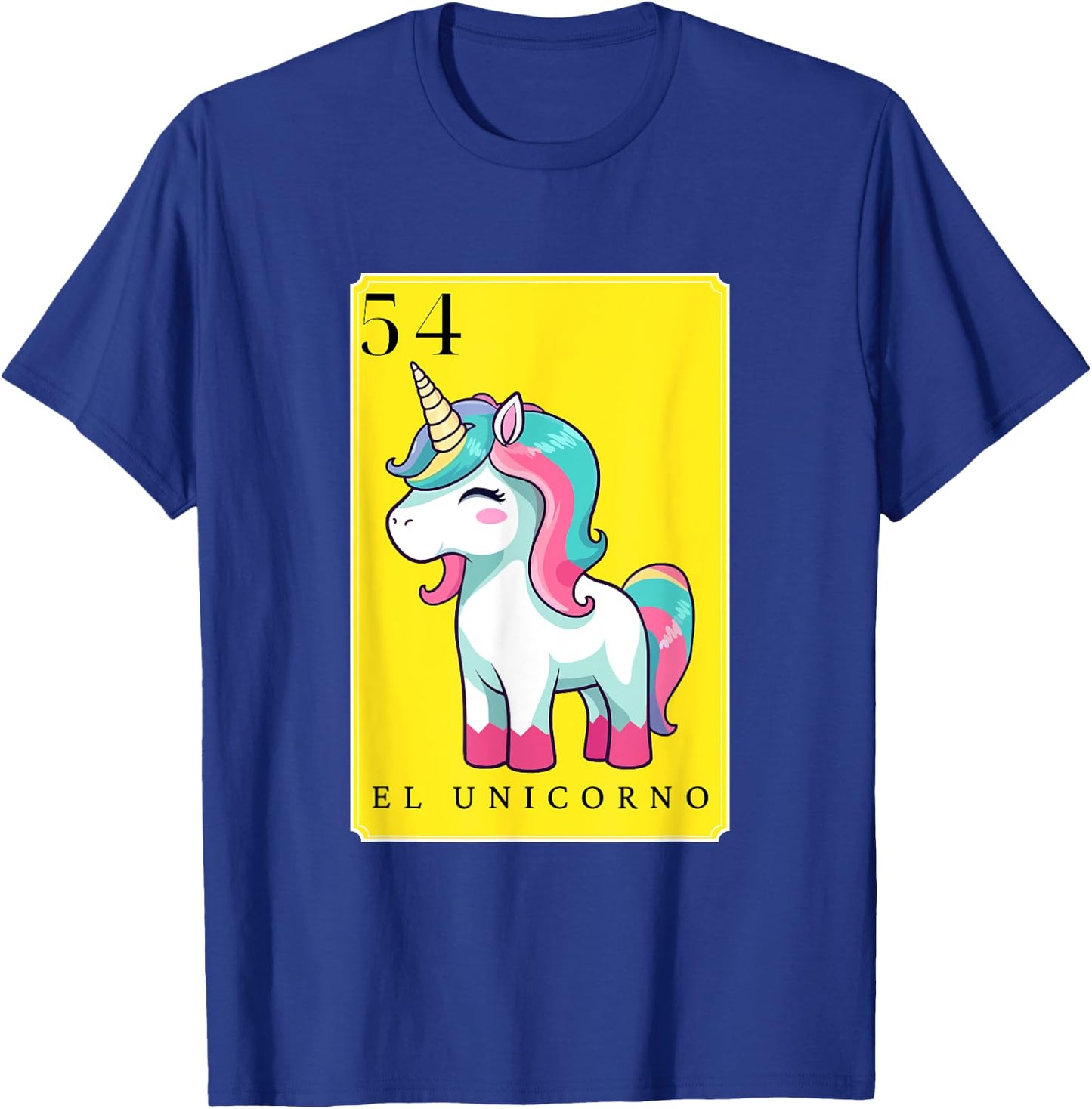 El Unicorno Funny Spanish-Mexican Bingo Cards The Unicorn T-Shirt - T-Shirt | Royal