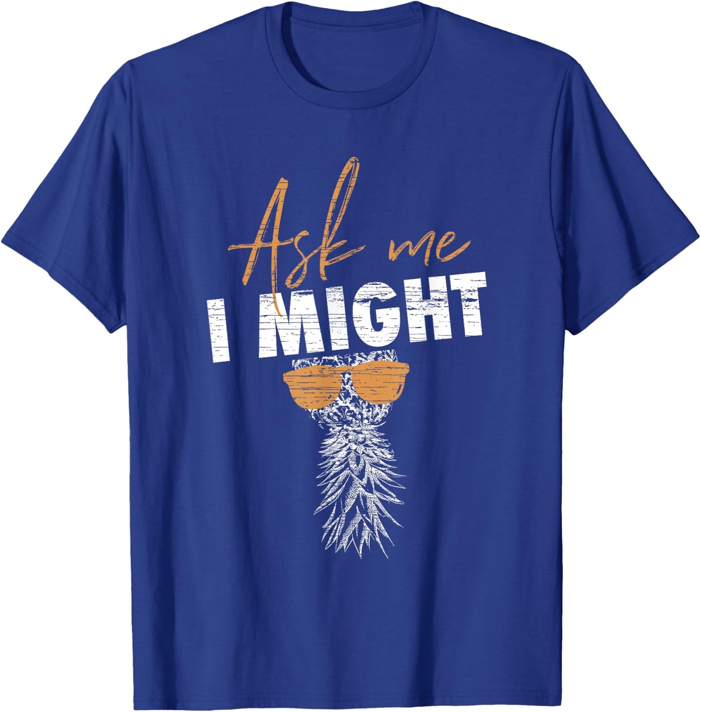 Upside Down Pineapple Swinger Lifestyle - Just Ask Me T-Shirt - T-Shirt | Royal