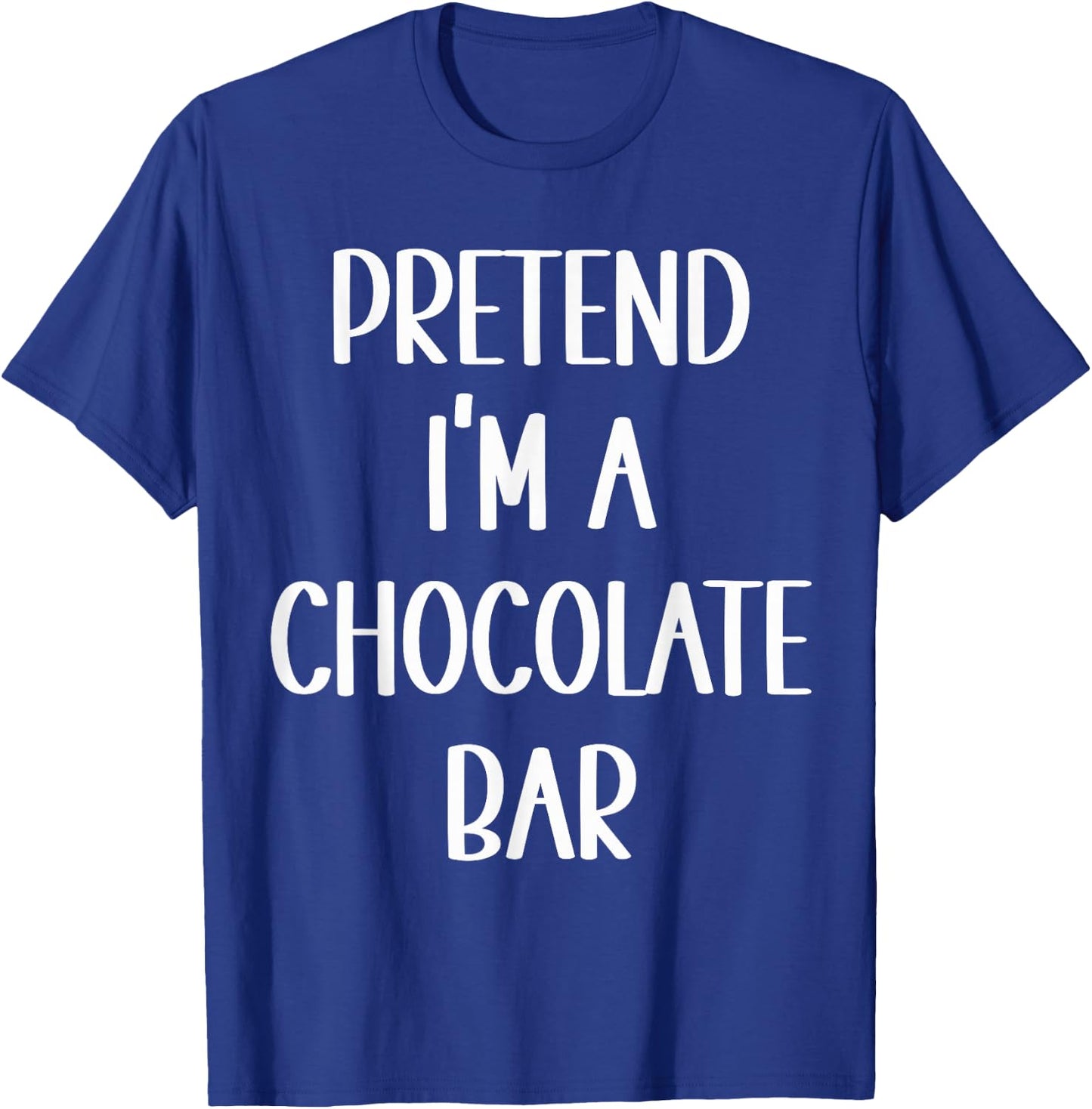 Pretend I'm A Chocolate Bar Costume Halloween Lazy Easy T-Shirt - T-Shirt | Royal