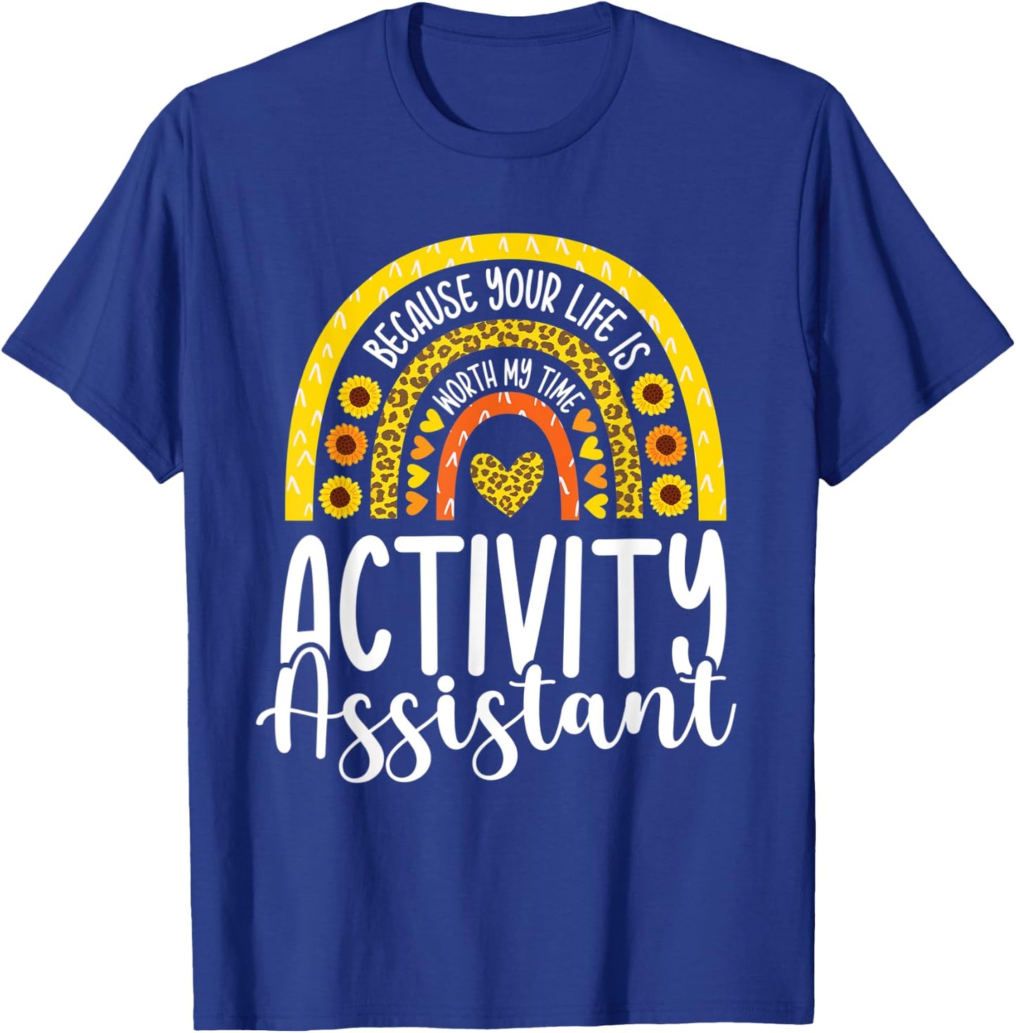 Activities Professional Sunflower Rainbow Activity Assistant T-Shirt - T-Shirt | Royal
