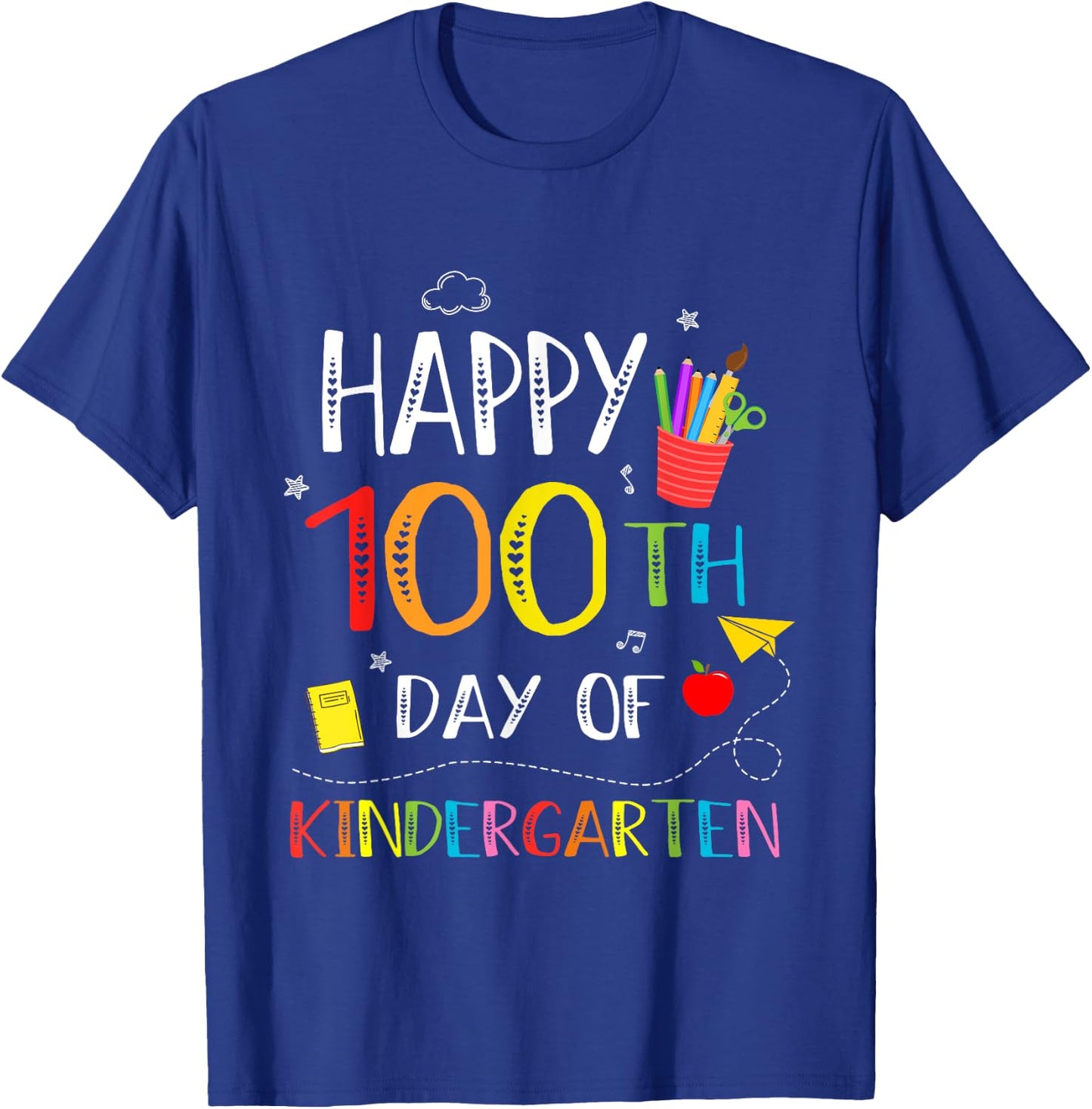 100 Days Of Kindergarten Happy 100th Day Of School Teachers T-Shirt - T-Shirt | Royal