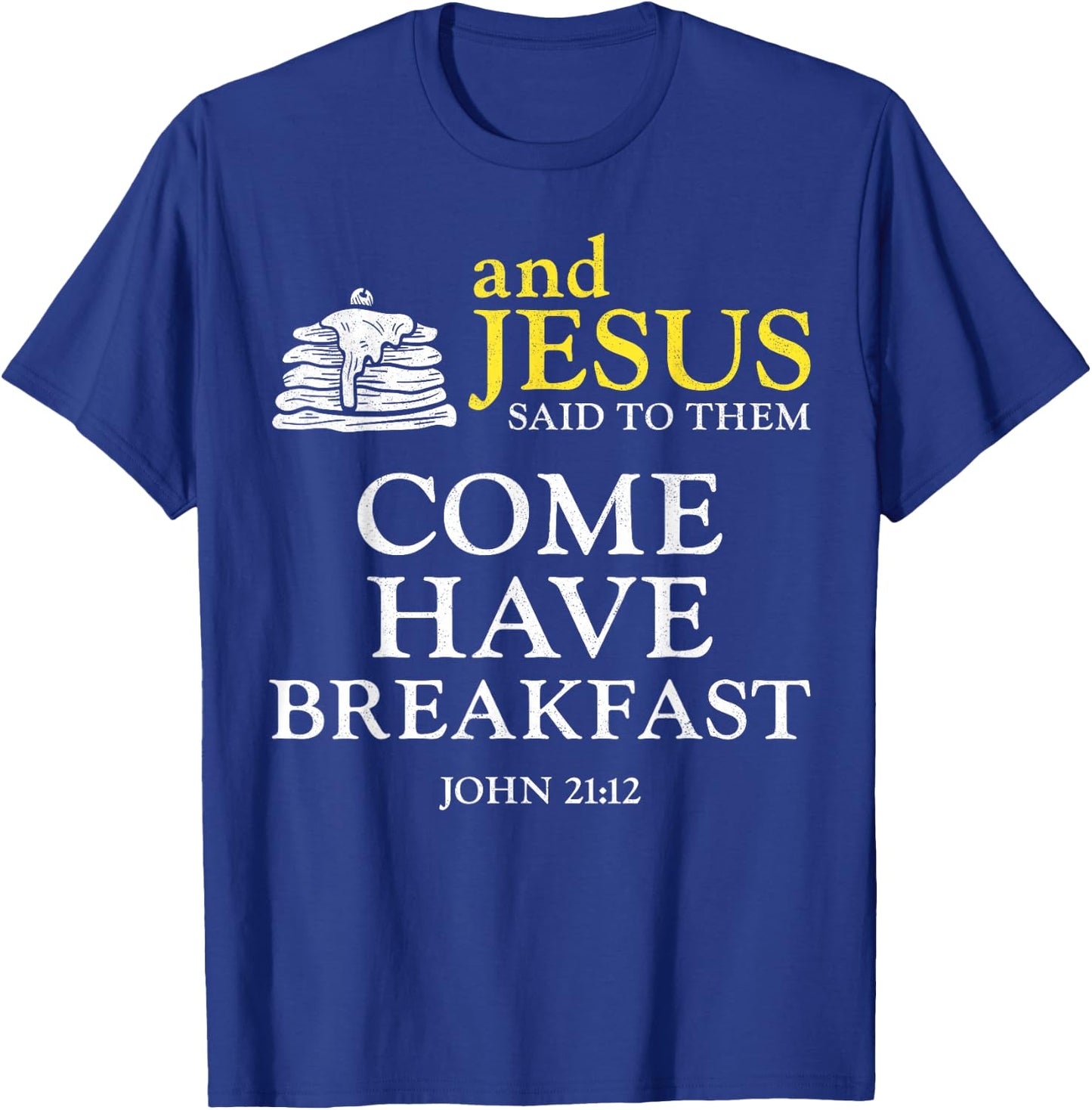 Pancake Lover Kids Bible Quote Faith Christian And Jesus T-Shirt - T-Shirt | Royal