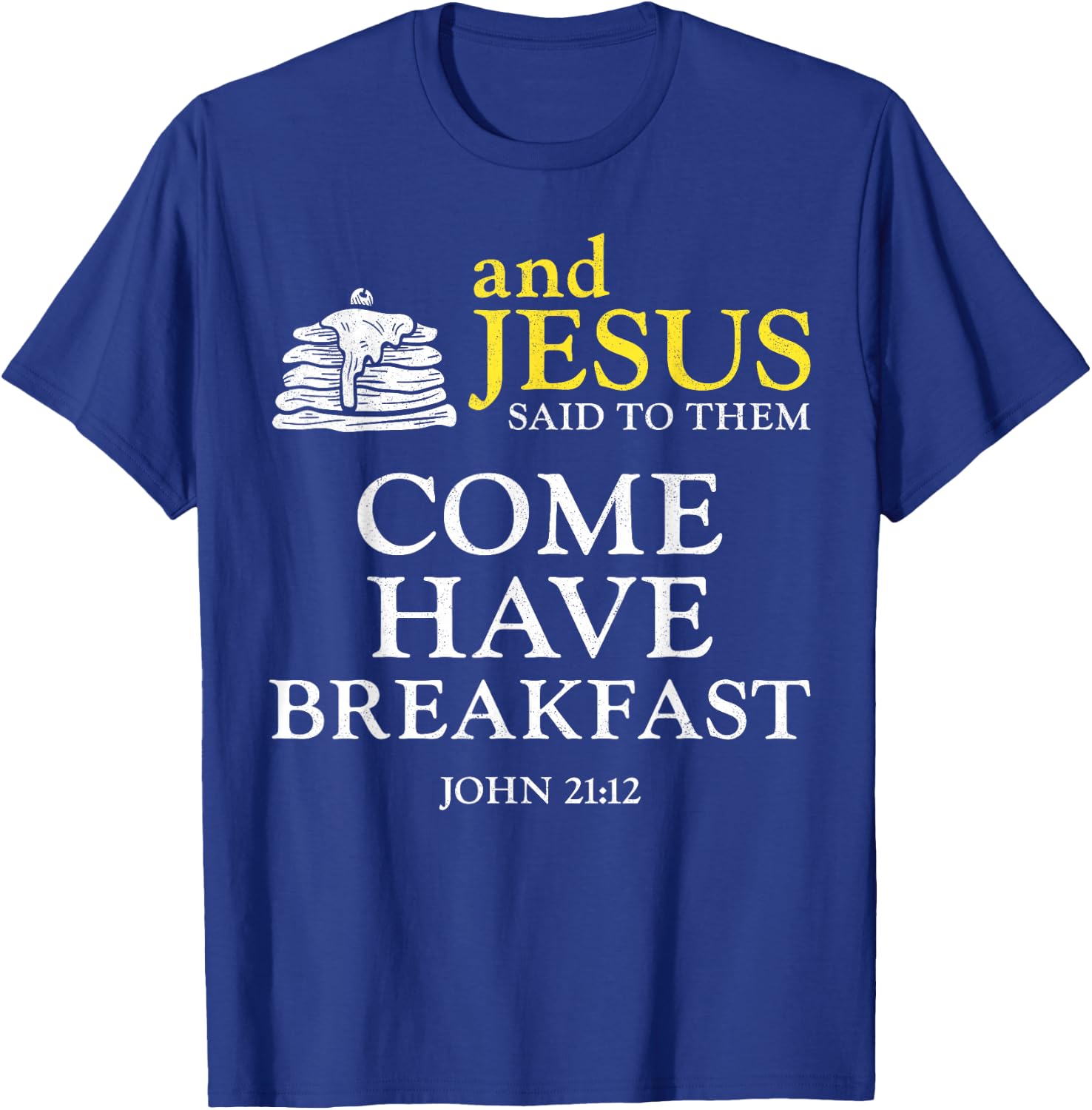 Pancake Lover Kids Bible Quote Faith Christian And Jesus T-Shirt - T-Shirt | Royal