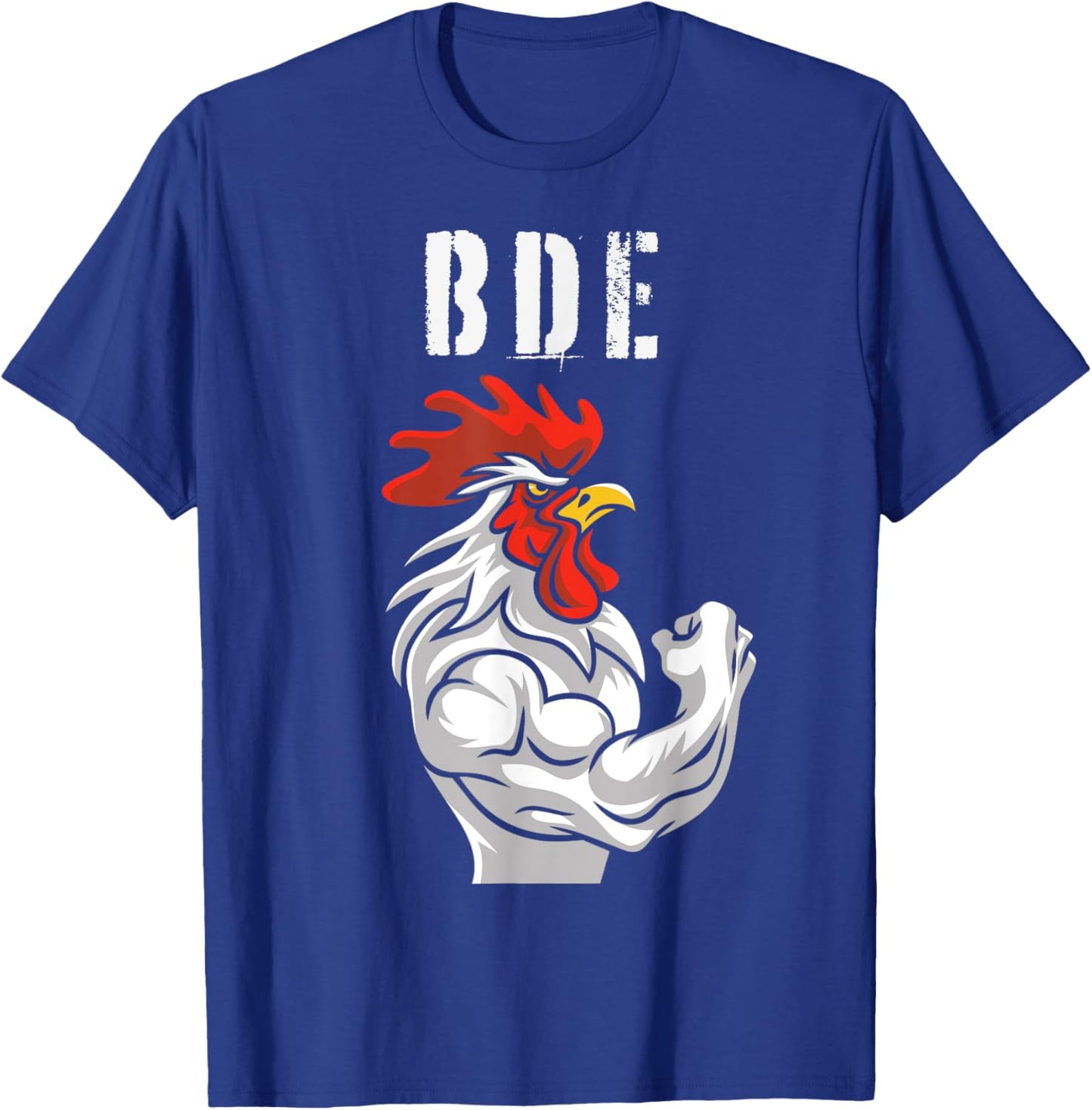 BDE Big Dick Energy - Funny Adult Humor Meme Rooster Graphic T-Shirt - T-Shirt | Royal