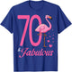 70 & Fabulous Flamingo Birthday 70th Party Celebration T-Shirt - T-Shirt | Royal