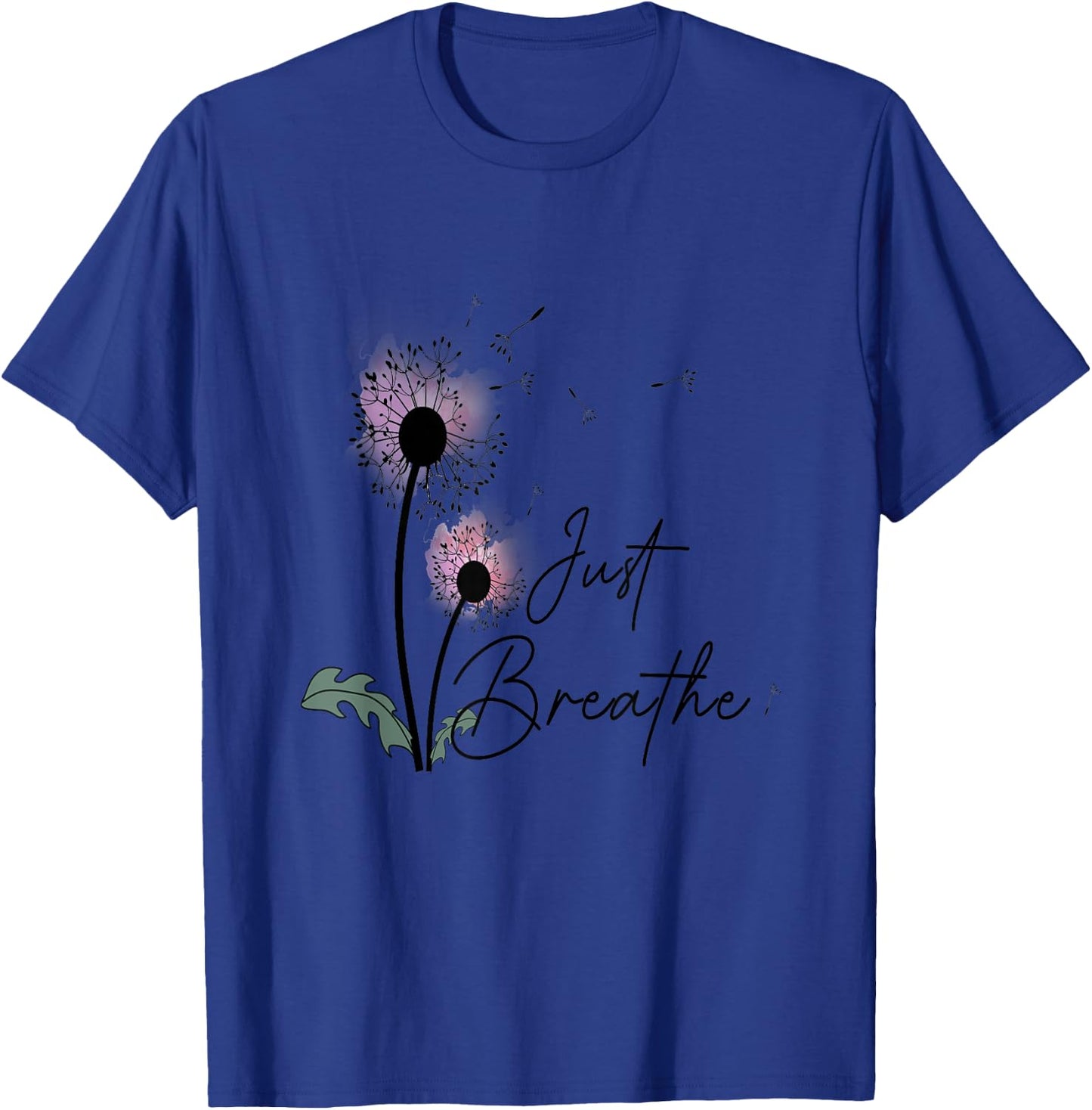 Dandelion Graphic Just Breathe Letter Print Inspirational T-Shirt - T-Shirt | Royal