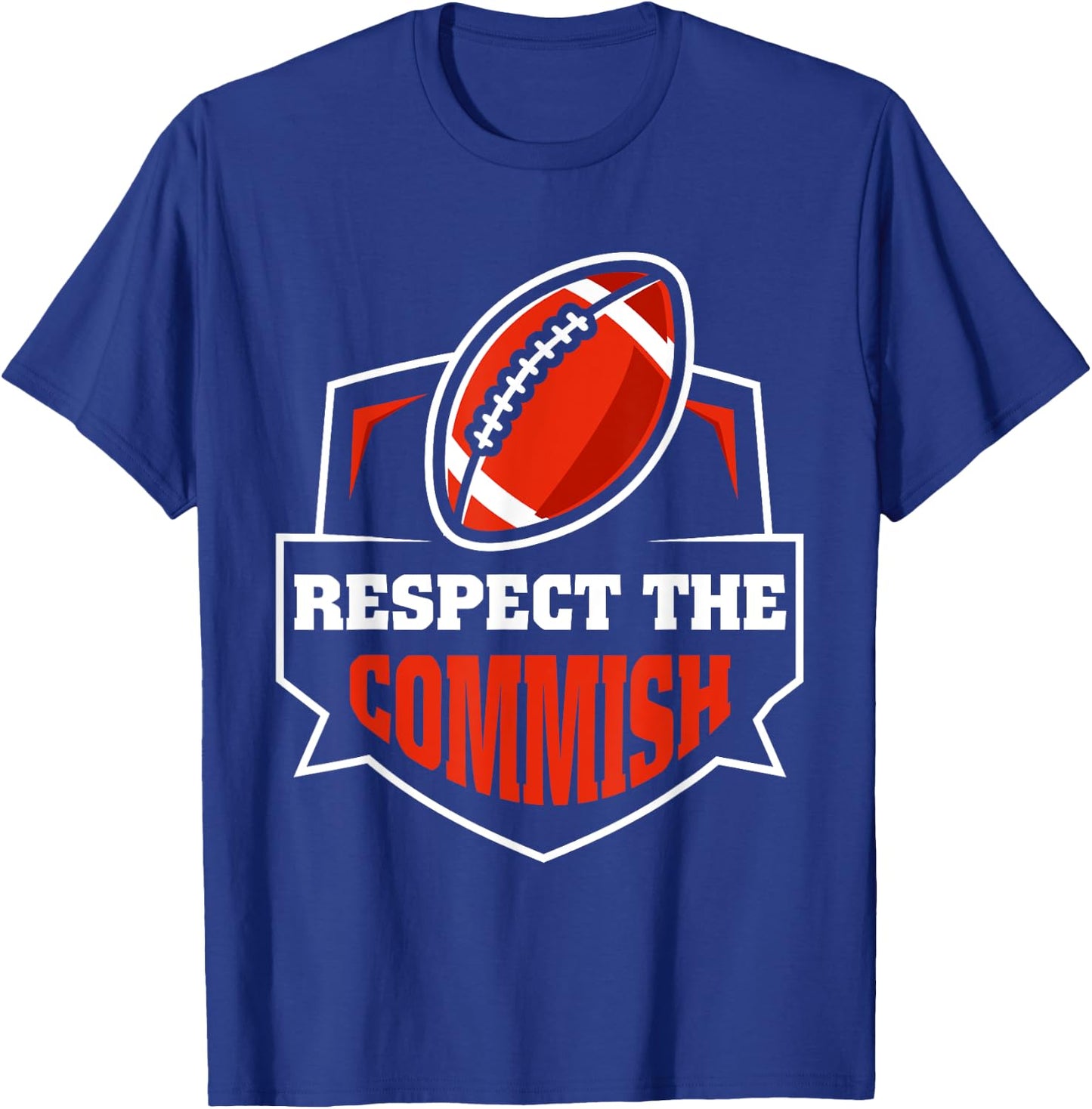 Respect The Commish Funny Fantasy Football Game T-Shirt - T-Shirt | Royal
