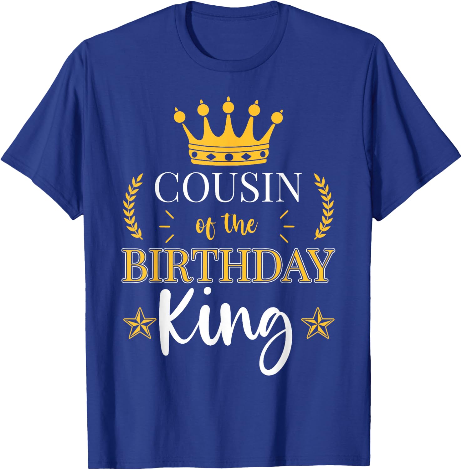 Cousin of the Birthday King Theme Party Bday Celebration T-Shirt - T-Shirt | Royal