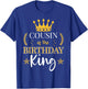 Cousin of the Birthday King Theme Party Bday Celebration T-Shirt - T-Shirt | Royal