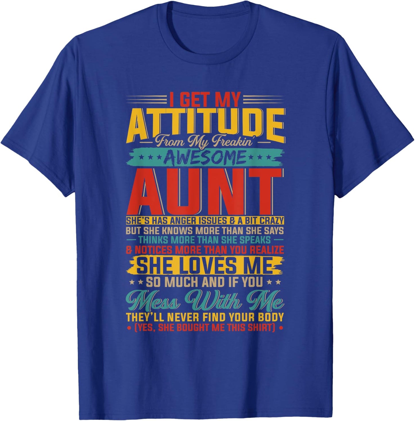 I Get My Attitude From My Freaking Awesome Aunt - Black - Small - -Kids - Vintage Casual - Letter Print - - Pull On - Classic Fit - Cotton 65%, Polyester 35% T-Shirt - T-Shirt | Royal