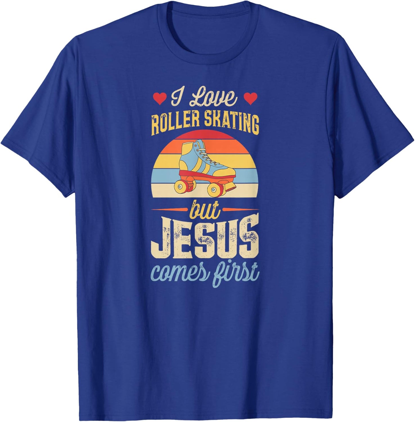 I Love Roller Skating But Jesus Comes First Funny Christian T-Shirt - T-Shirt | Royal