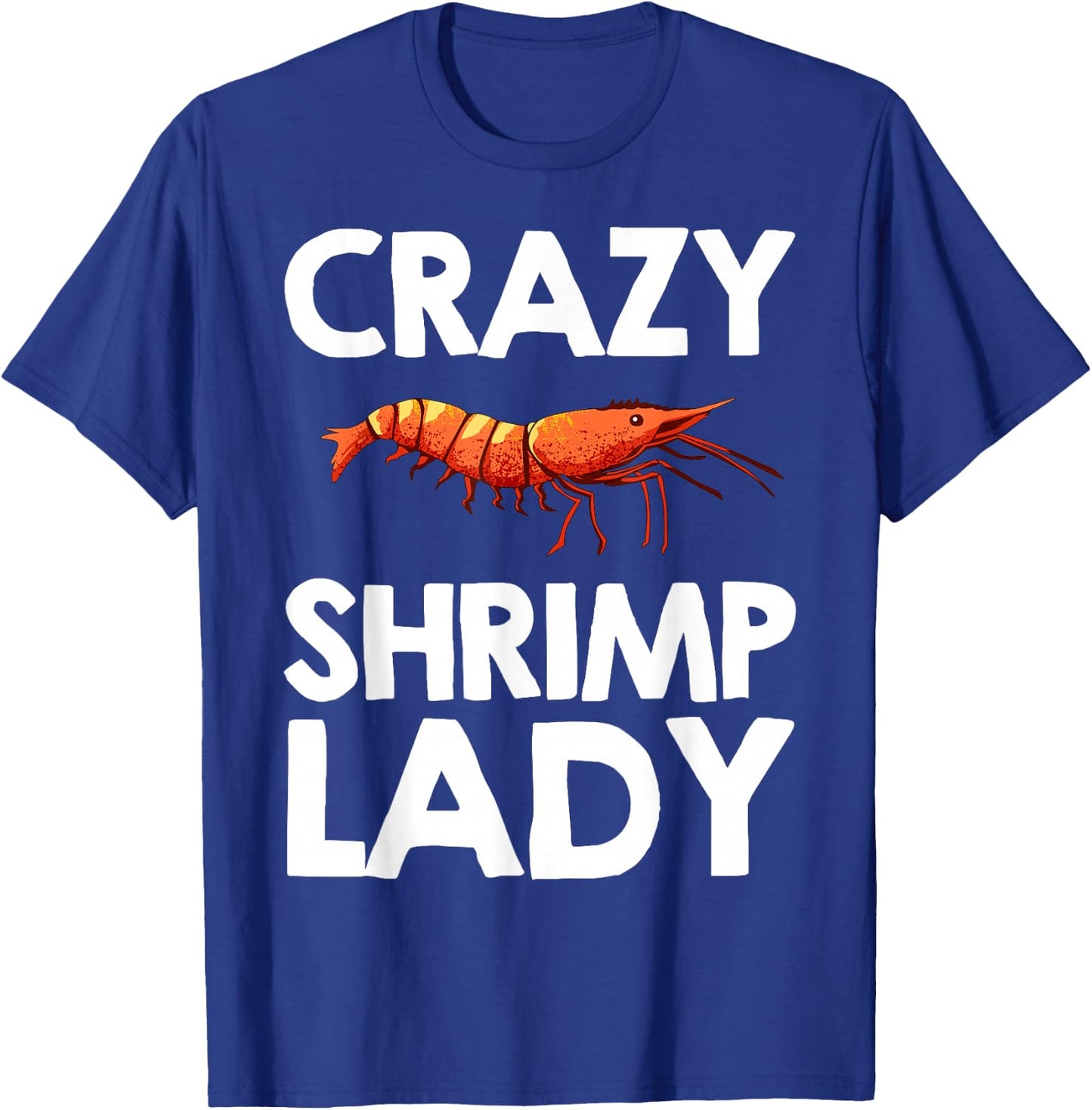 Best Shrimp Girls Culinary Chef Food Prawn Seafood T-Shirt - T-Shirt | Royal