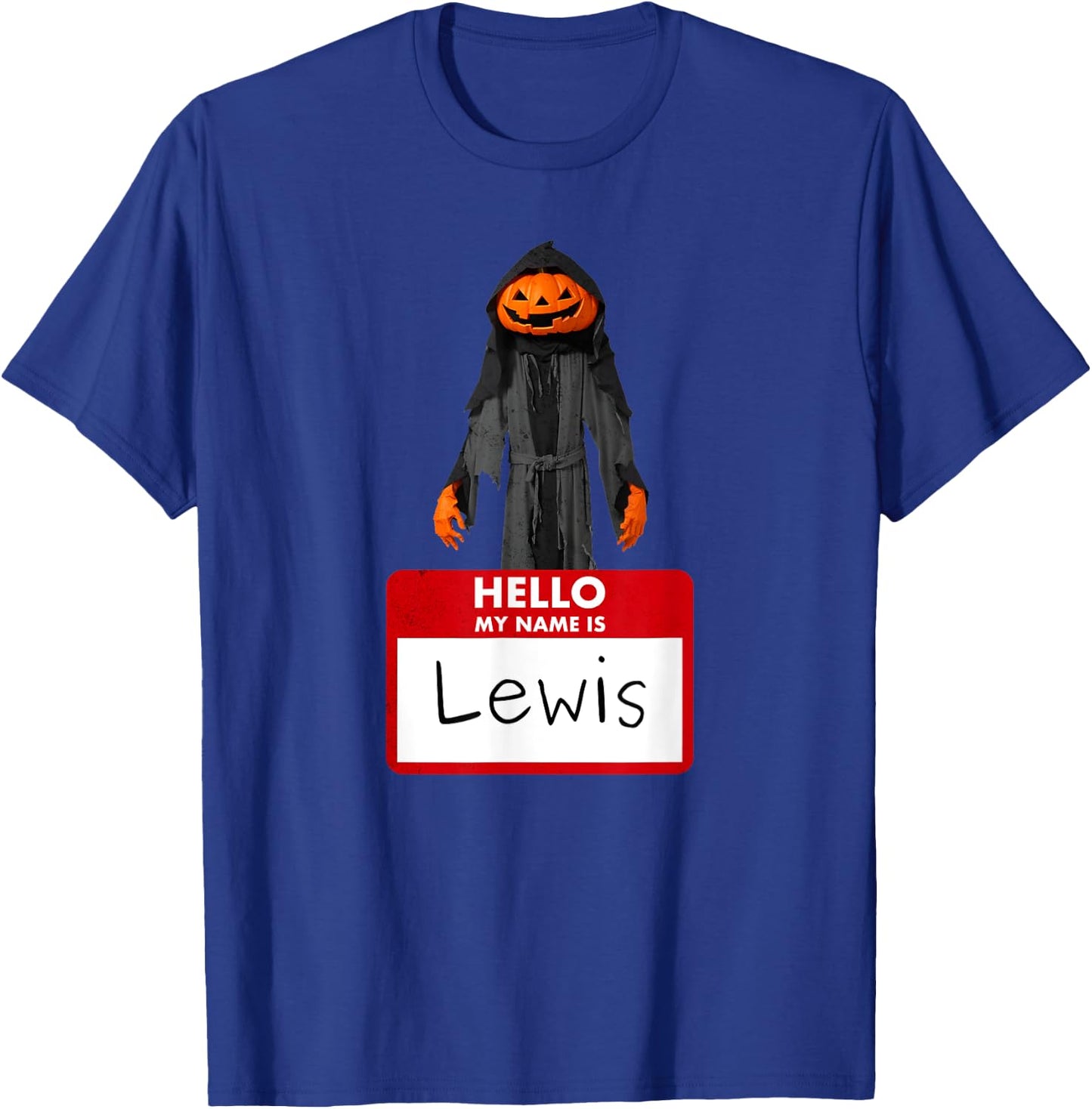 I am not a jack o lantern my name is Lewis Halloween funny T-Shirt - T-Shirt | Royal