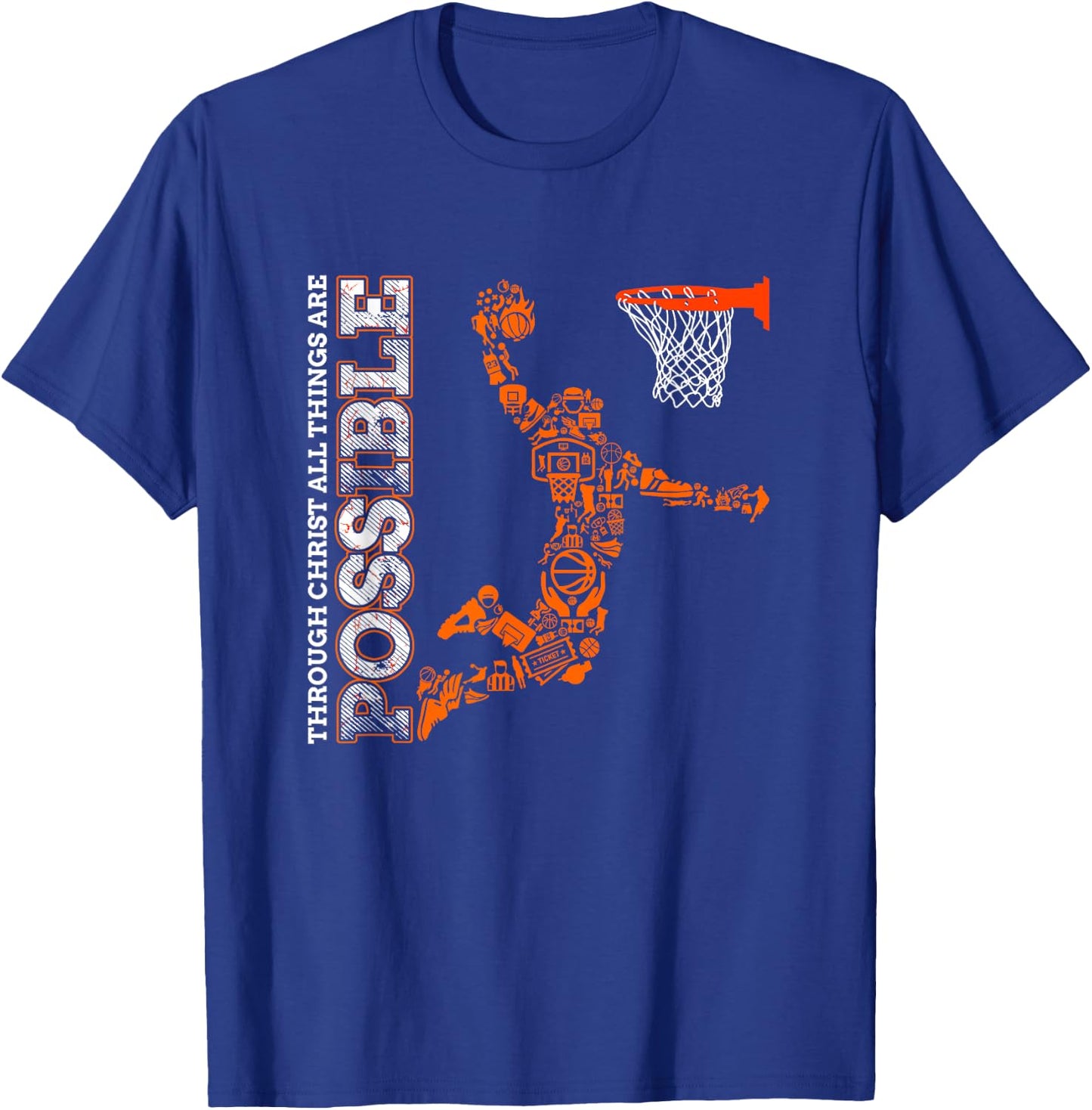 Through Christ All Things Are Possible Christian Basketball T-Shirt - T-Shirt | Royal