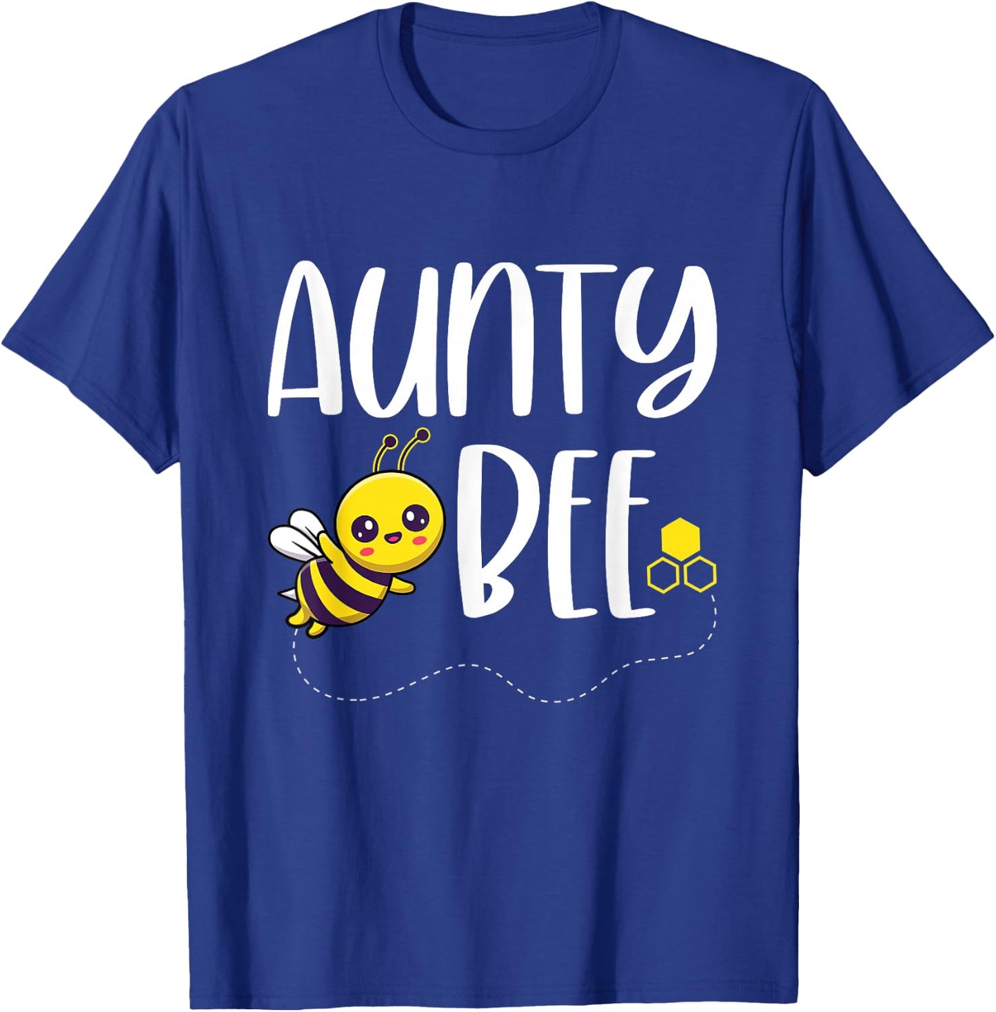 Birthday Bee Family Matching Aunty Bee Auntie Beekeeper Aunt T-Shirt - T-Shirt | Royal